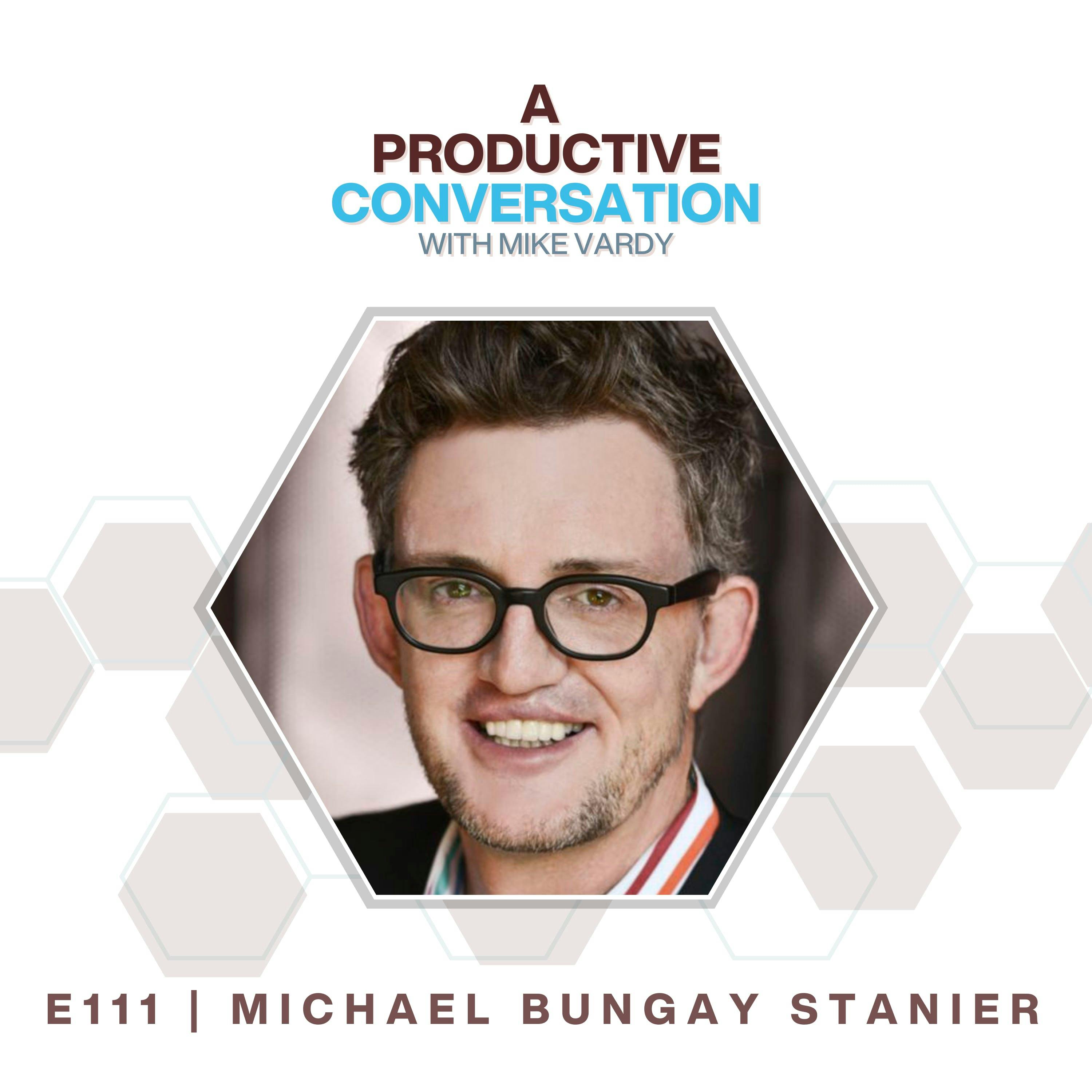 The Coaching Habit with Michael Bungay Stanier