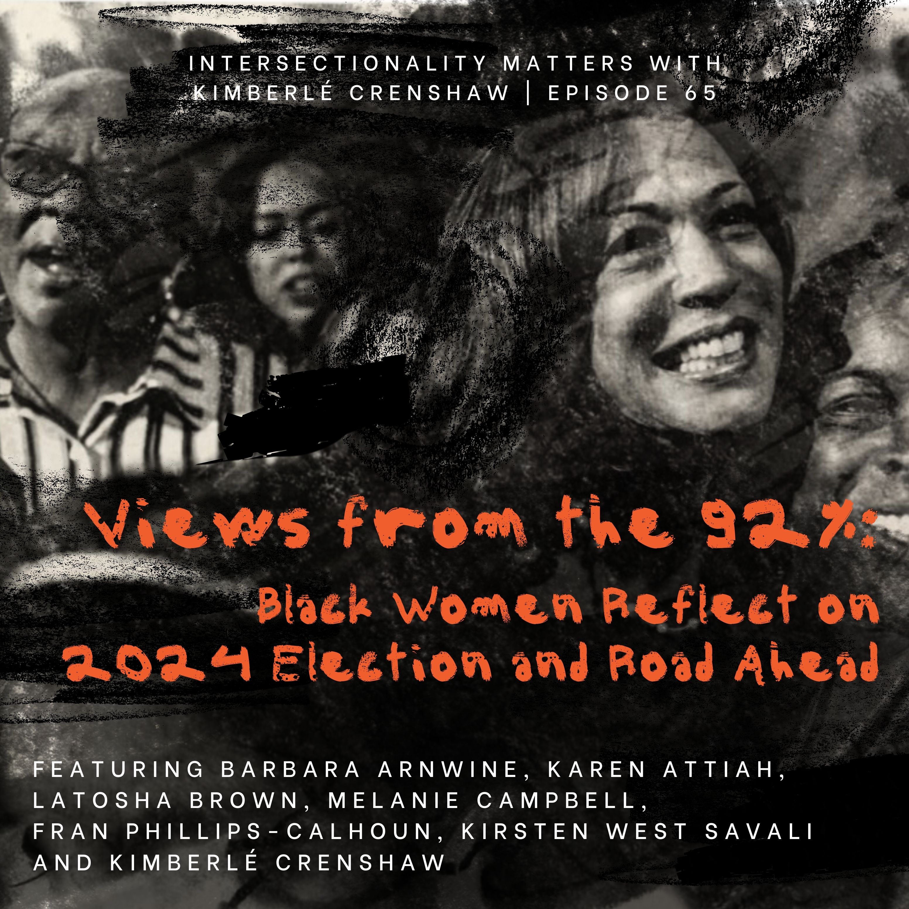 65. Views from the 92%: Black Women Reflect on the 2024 Election and the Road Ahead