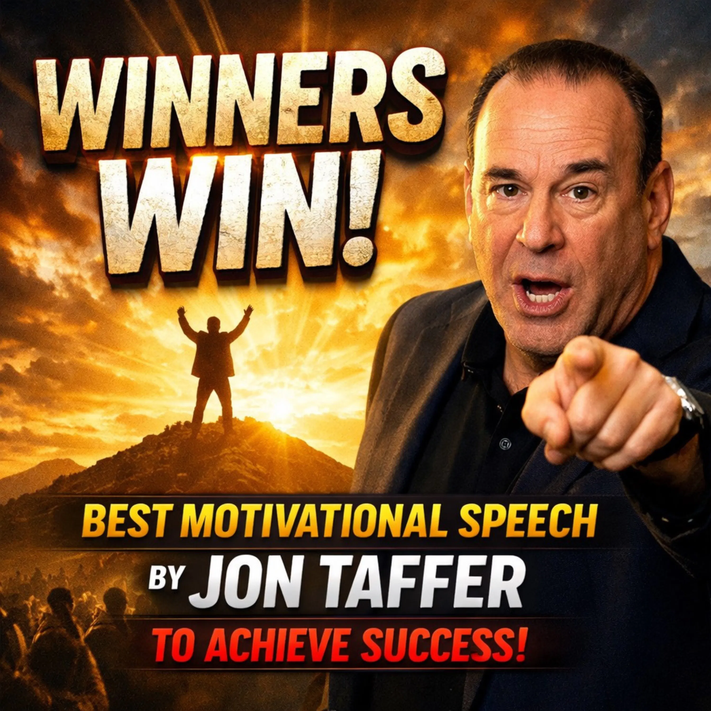 WINNERS WIN - Best Motivational Speech by Jon Taffer To Achieve Success! episode artwork