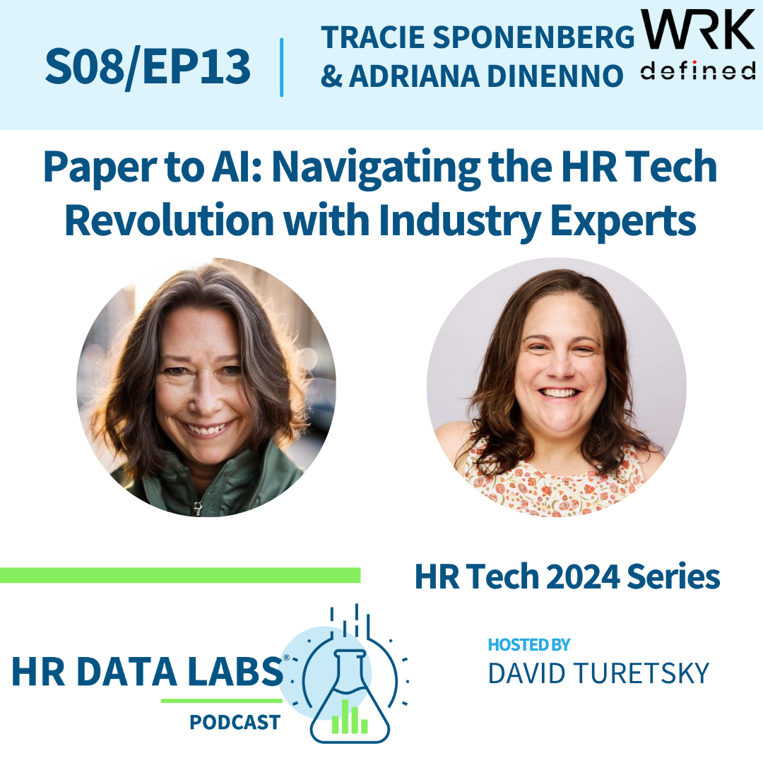 Tracie Sponenberg & Adriana DiNenno - HR Tech 2024 - Paper to AI: Navigating the HR Tech Revolution with Industry Experts episode artwork