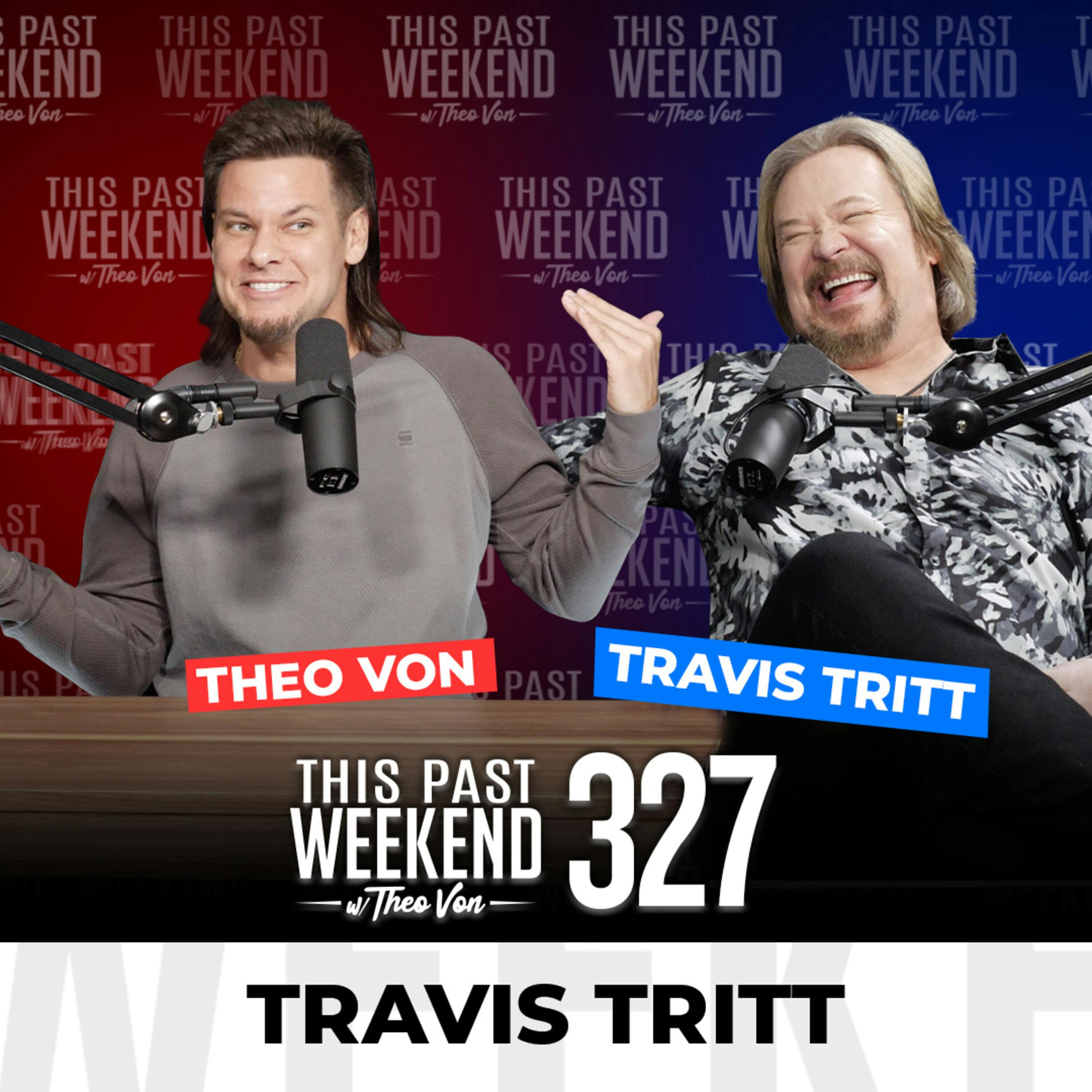 E327 Travis Tritt by Theo Von