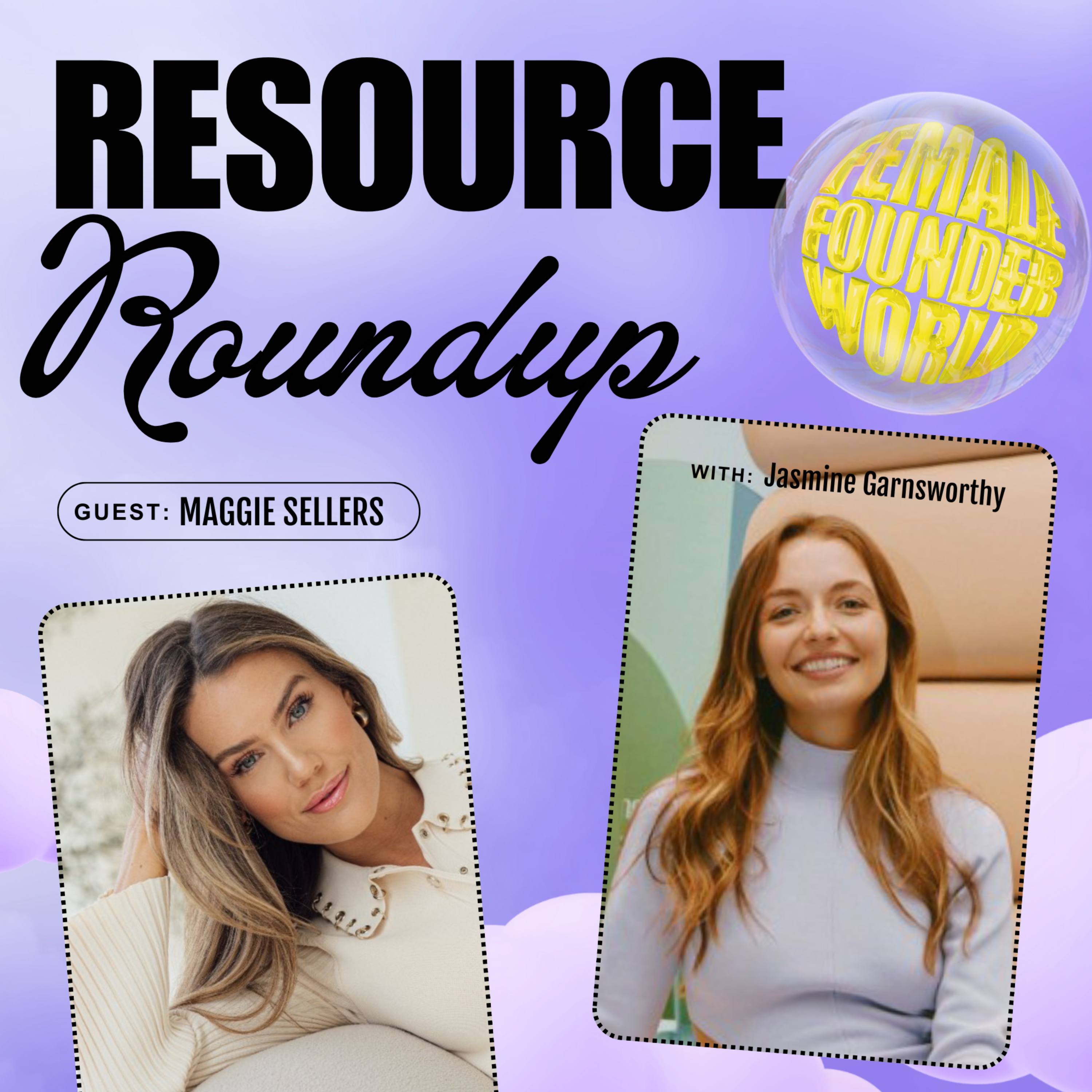 Part 2: Maggie Sellers Shares the Resources She Uses in Business and Life