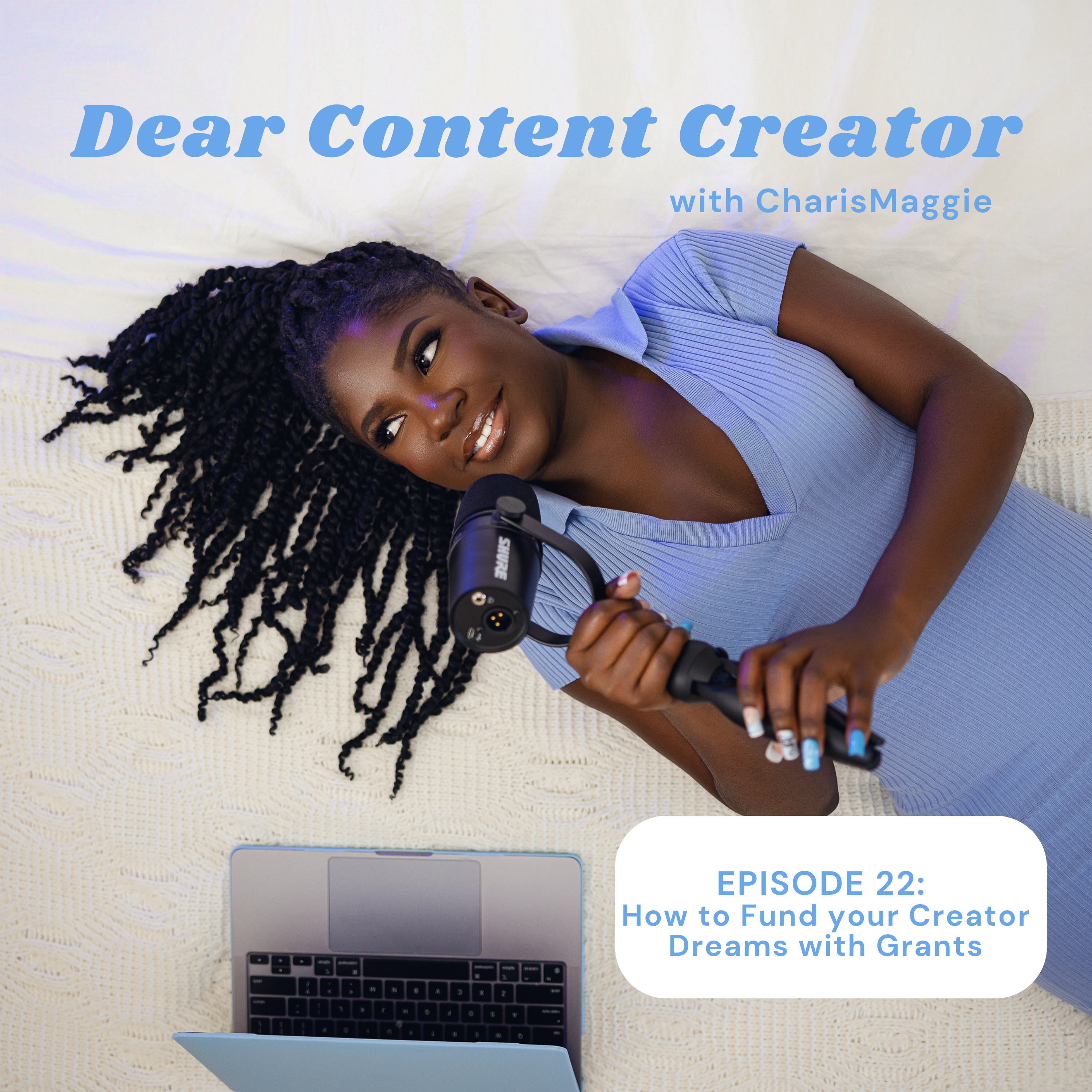 22. How to Fund Your Creator Dreams with Grants