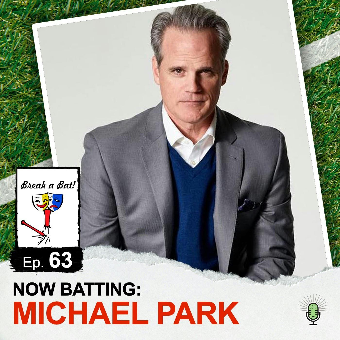 #63 - Now Batting: Michael Park