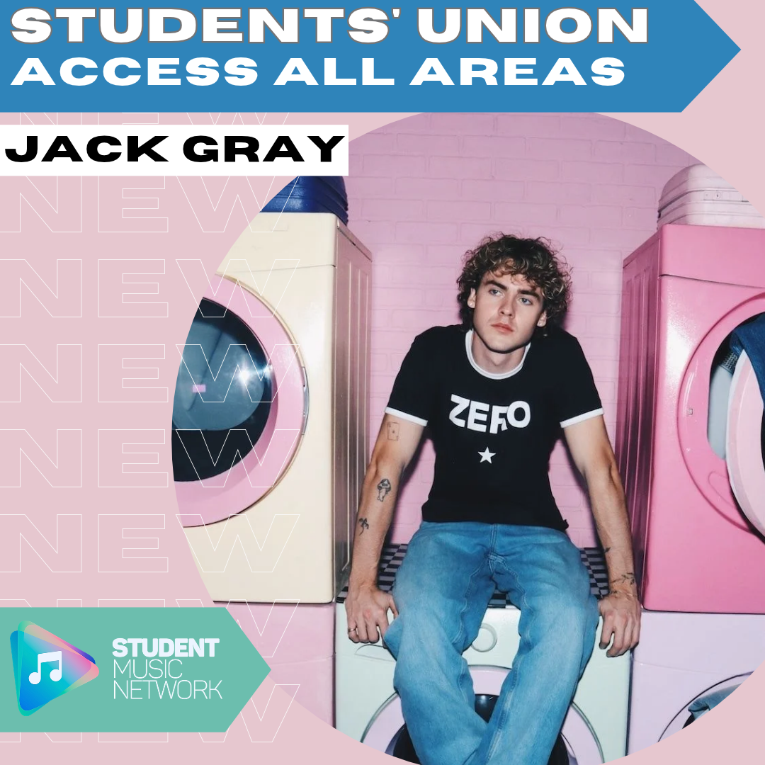 Jack Gray - Students' Union: Access All Areas