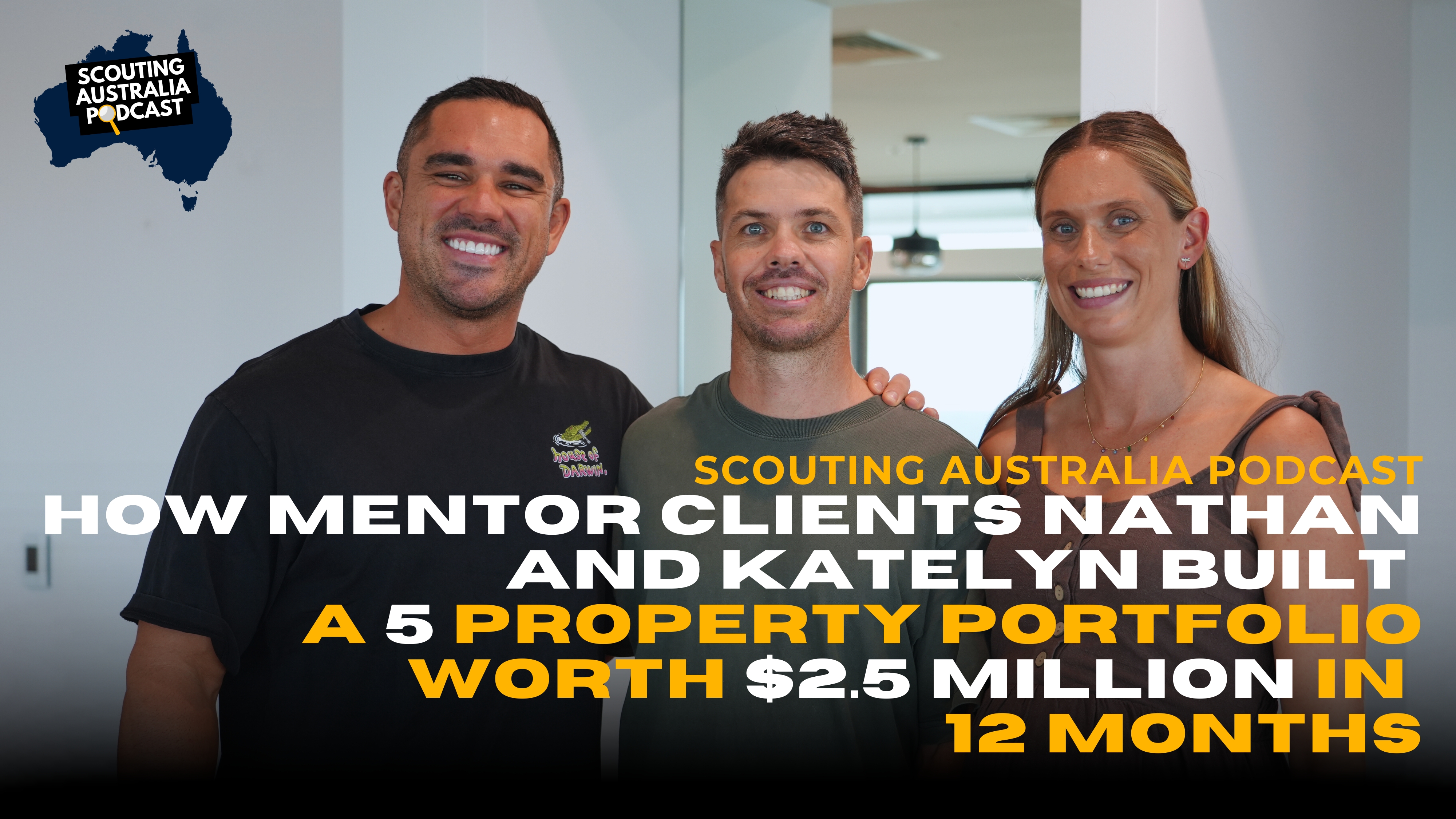How Mentor Clients Nathan and Katelyn Built a 5 Property Portfolio worth $2.5 Million in 12 months episode artwork