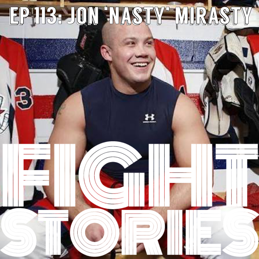 Ep 113: Jon 'Nasty' Mirasty