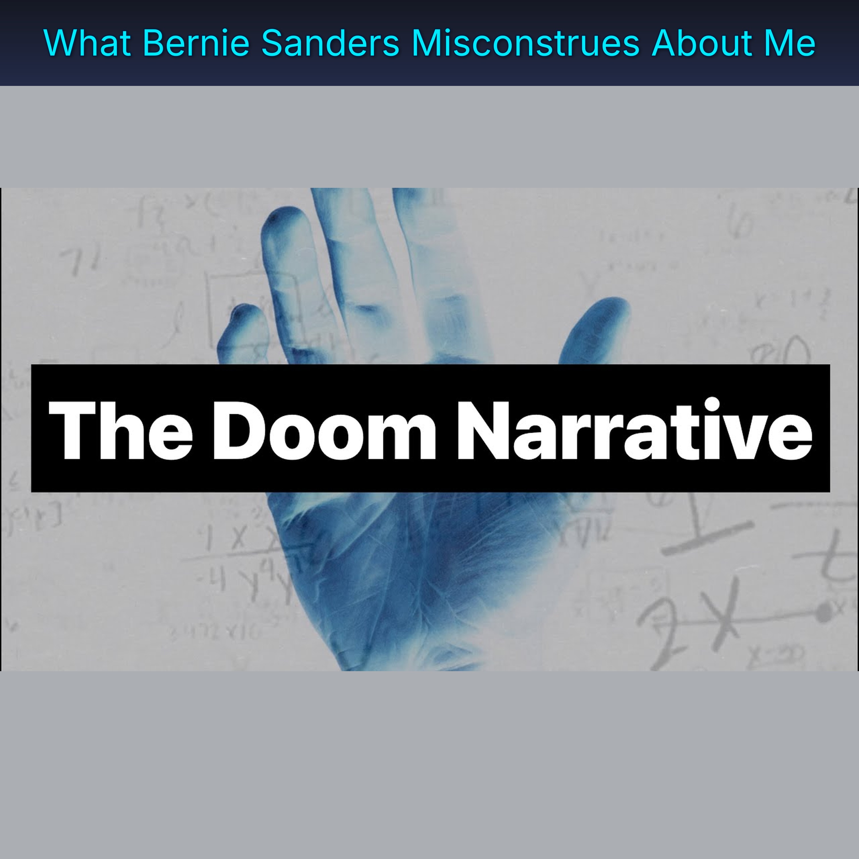 What Bernie Sanders Misconstrues About Me