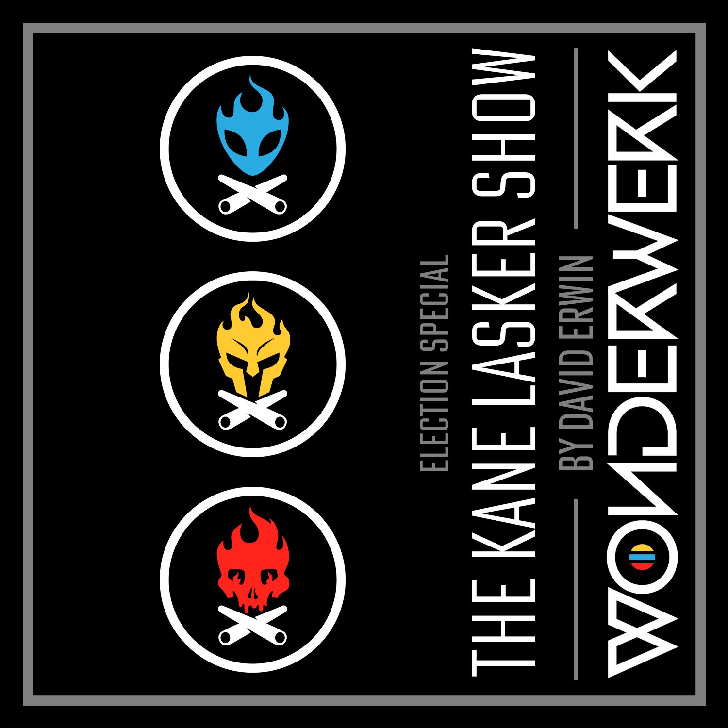 The Kane Lasker Show: Election Special