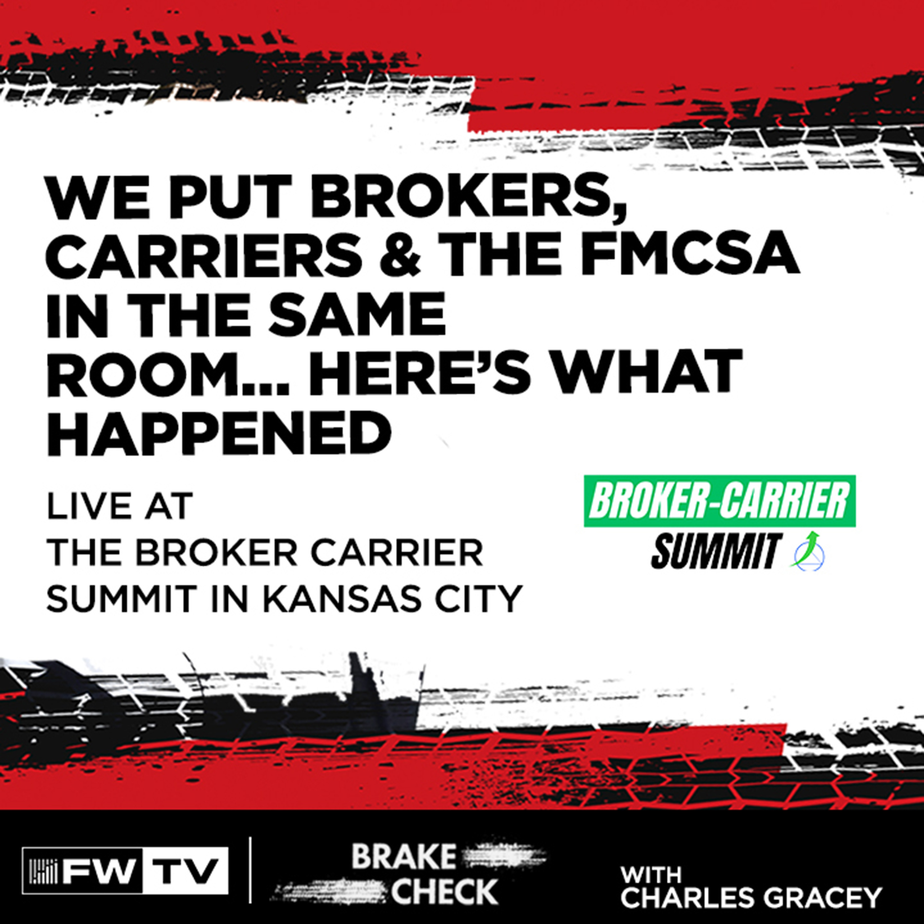 We Put Brokers, Carriers & The FMCSA In The Same Room… Here’s What Happened | Brake Check
