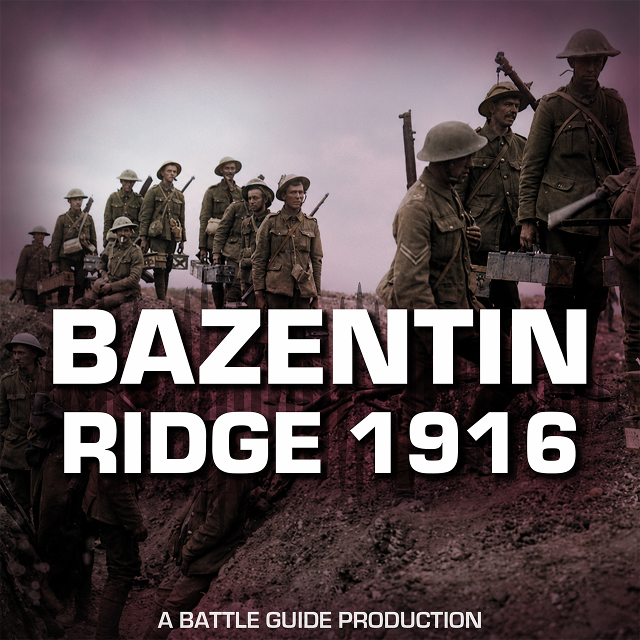 Night Attack on the Somme: Bazentin Ridge 1916