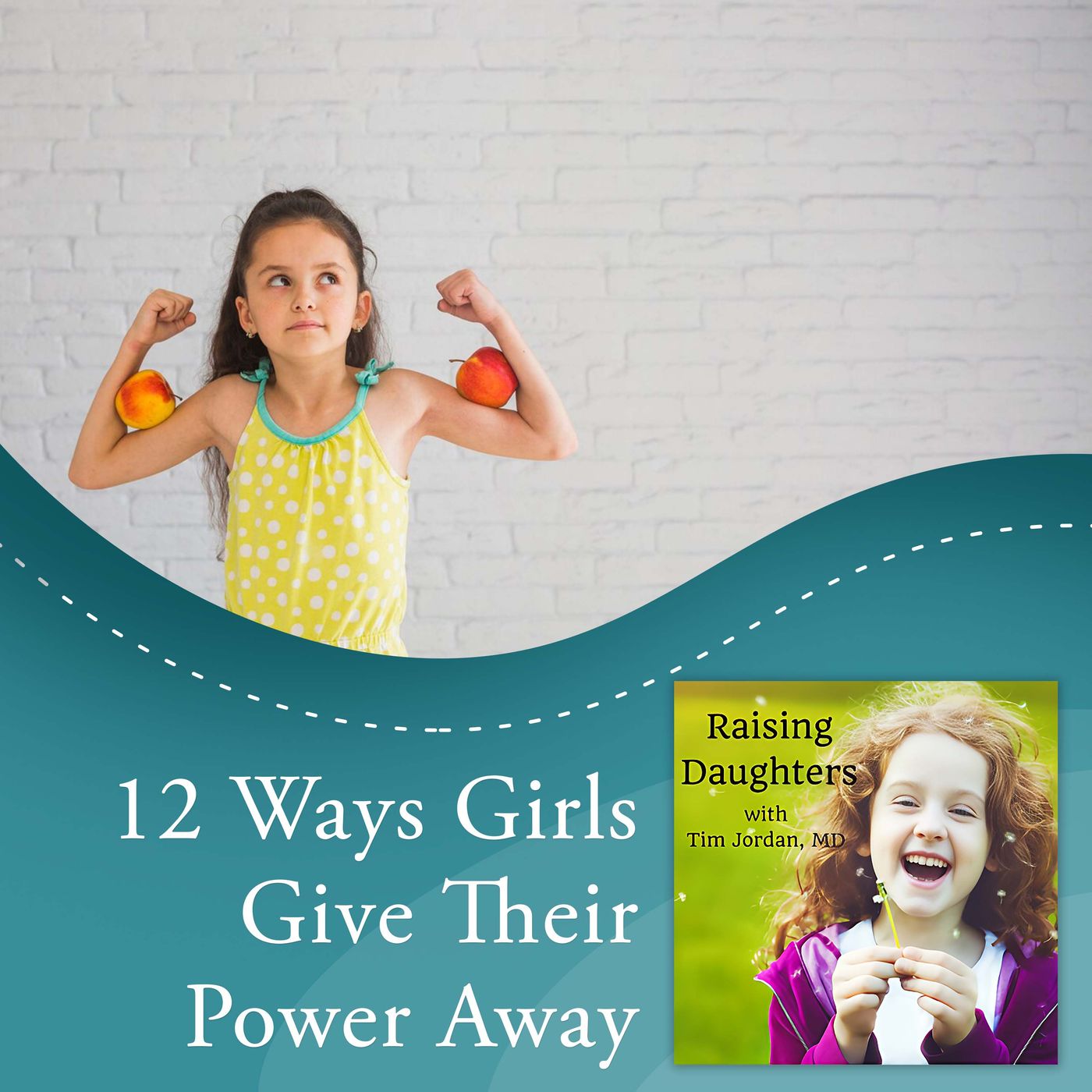 12 Ways Girls Give Their Power Away episode artwork