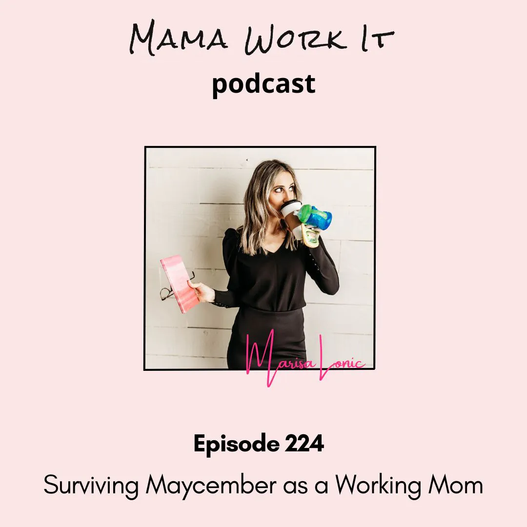 Surviving Maycember as a Working Mom Surviving Maycember as a Working Mom