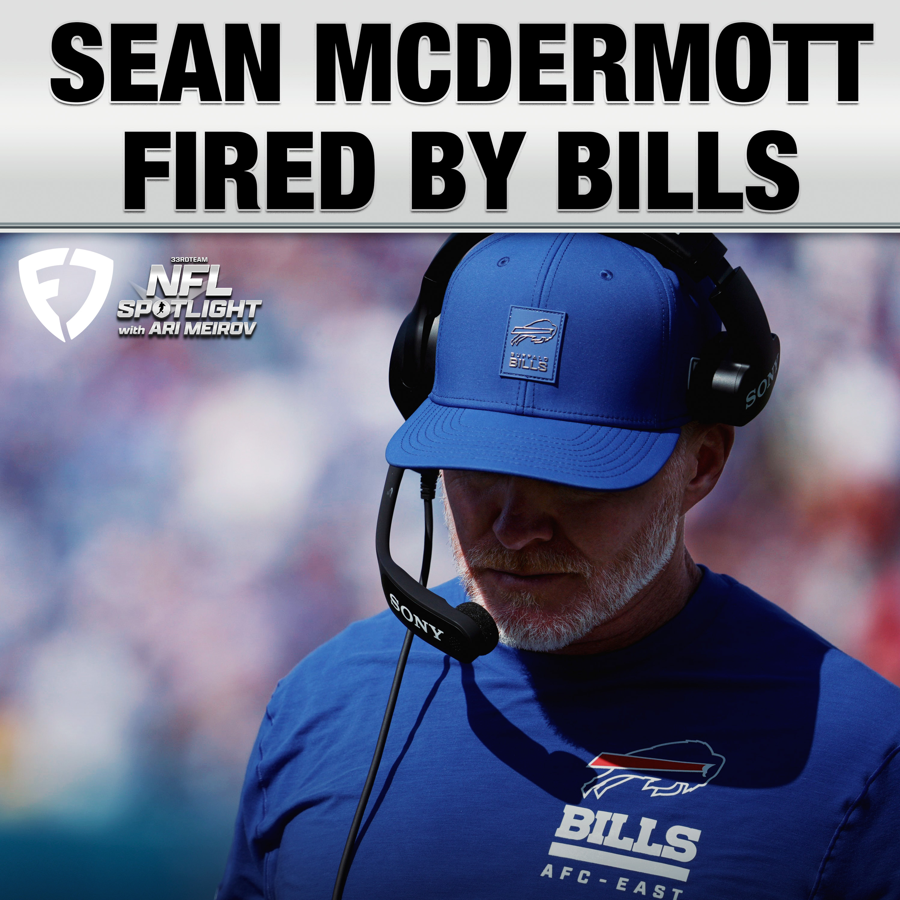 Fallout From Bills Firing HC Sean McDermott + NFL Divisional Round Recap
