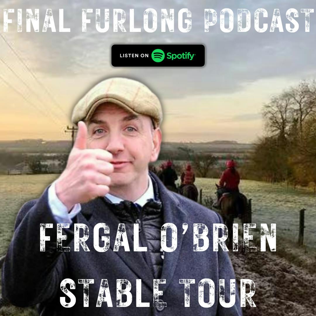 Exclusive Fergal O'Brien Stable Tour 2023/24 The Final Furlong Podcast Podcast Podtail Exclusive Fergal O'Brien Stable Tour 2023/24 The Final Furlong Podcast Podcast Podtail