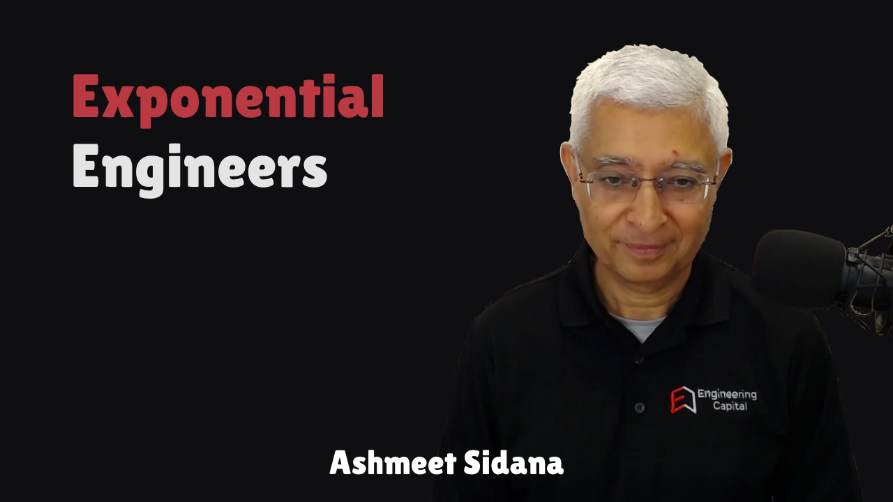 Exponential Engineers with Ashmeet Sidana