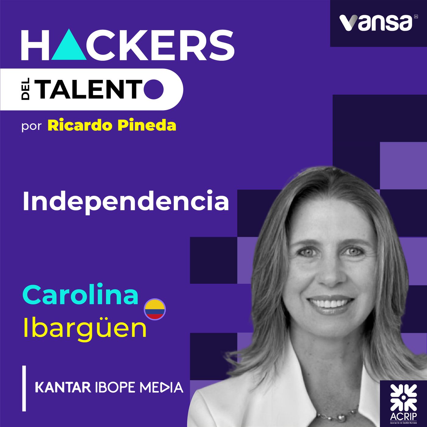 205. Independencia - Carolina Ibargüen (Kantar Ibope Media Colombia) episode artwork