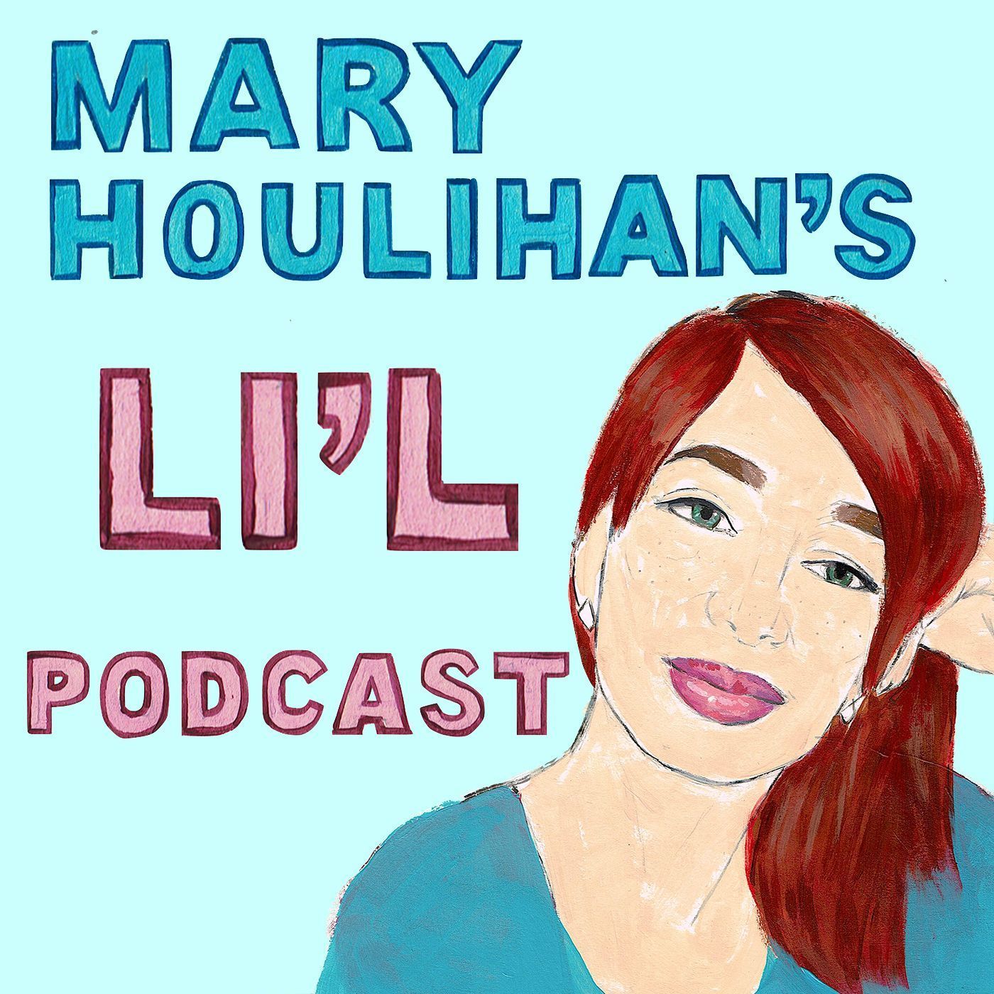 The Mary Houlihan Show