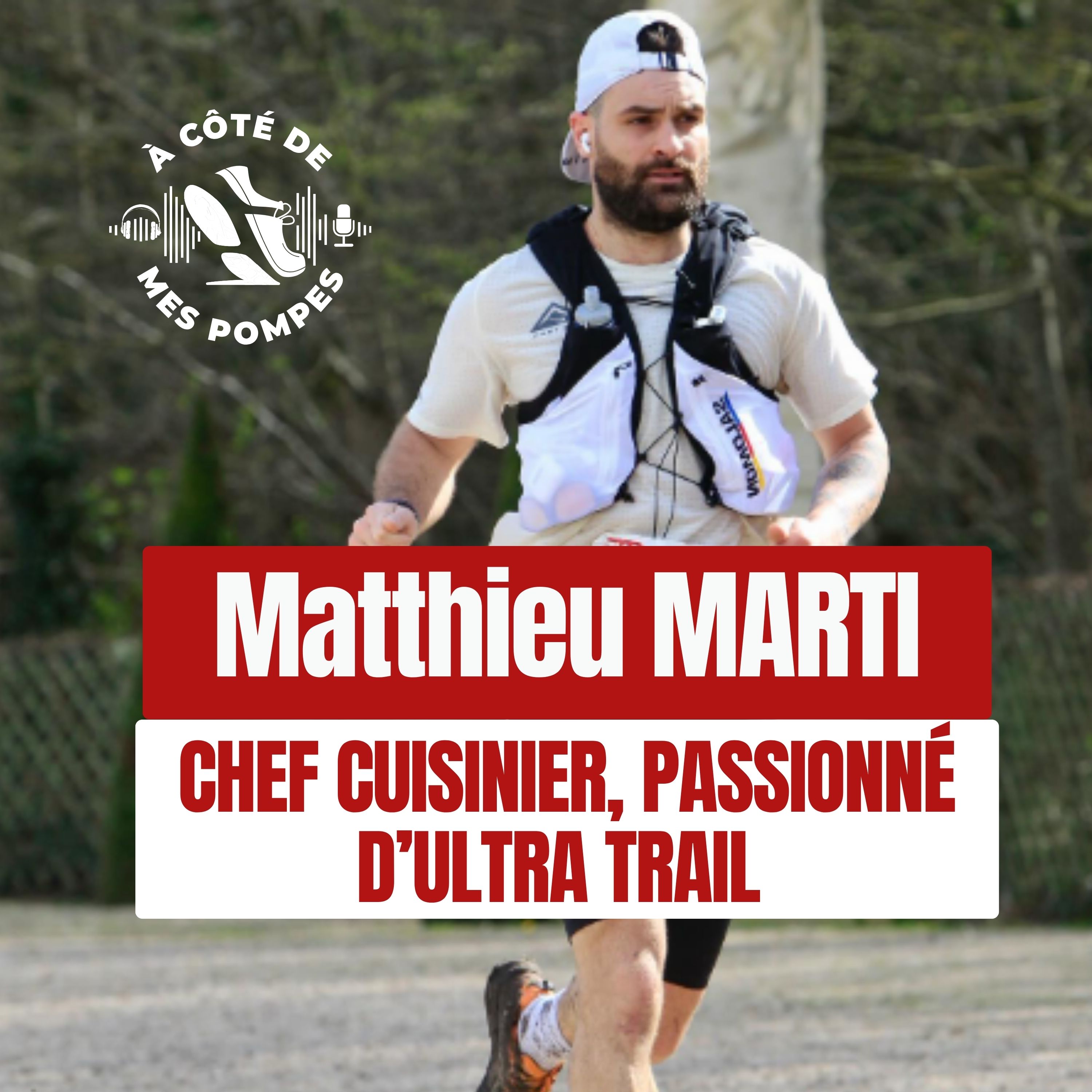 Matthieu MARTI - De la passion de la cuisine aux sentiers, il n'y a qu'un pas !