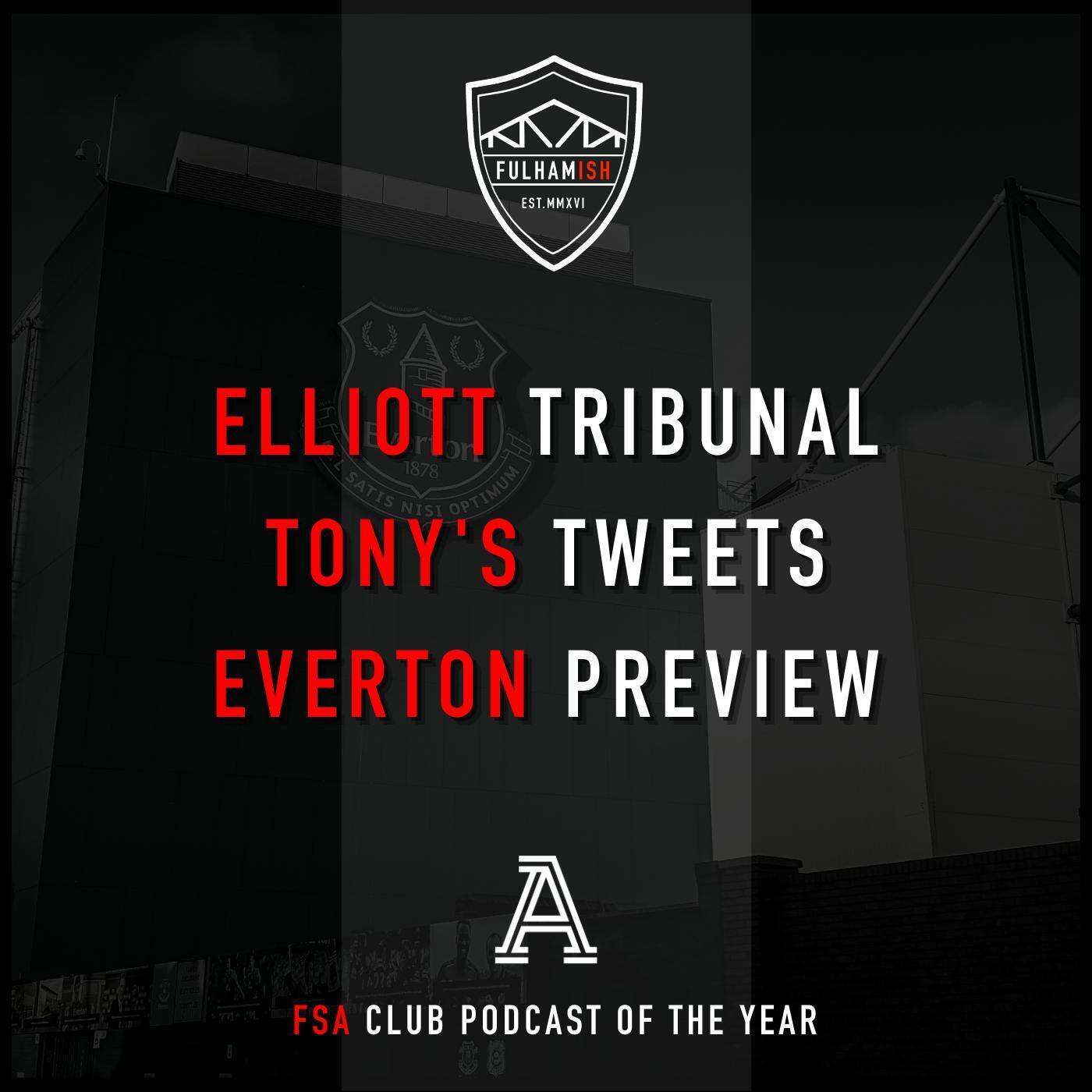 Harvey Elliott Tribunal, Tony's Tweets, Everton Preview episode artwork