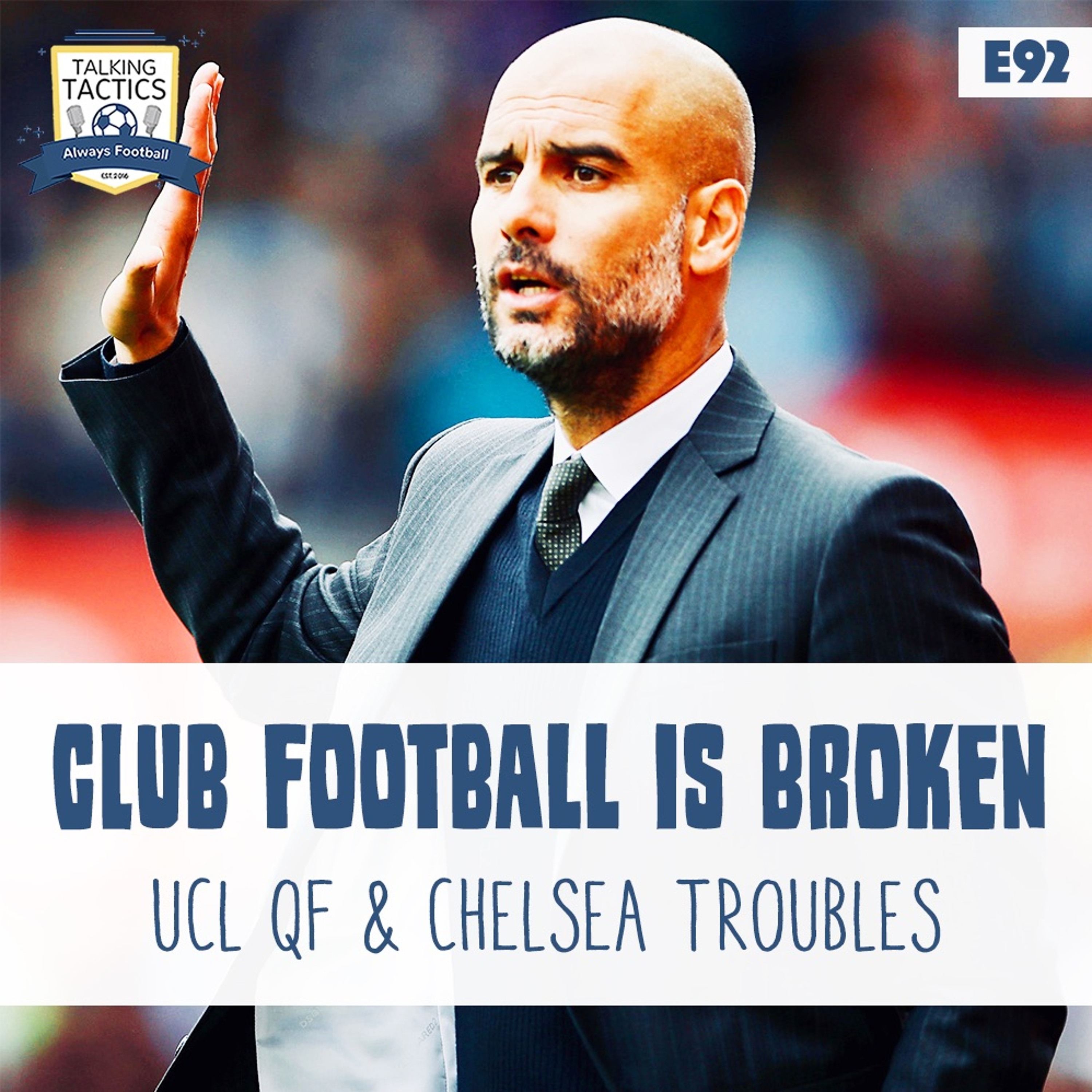 92 | Club Football Is Broken & Chelsea Troubles episode artwork