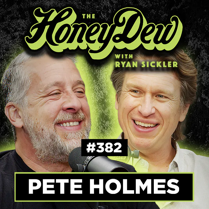 382: Pete Holmes on his Marriage at 18, Religion, Divorce, & Becoming a Dad | The HoneyDew with Ryan Sickler #382 382: Pete Holmes on his Marriage at 18, Religion, Divorce, & Becoming a Dad | The HoneyDew with Ryan Sickler #382