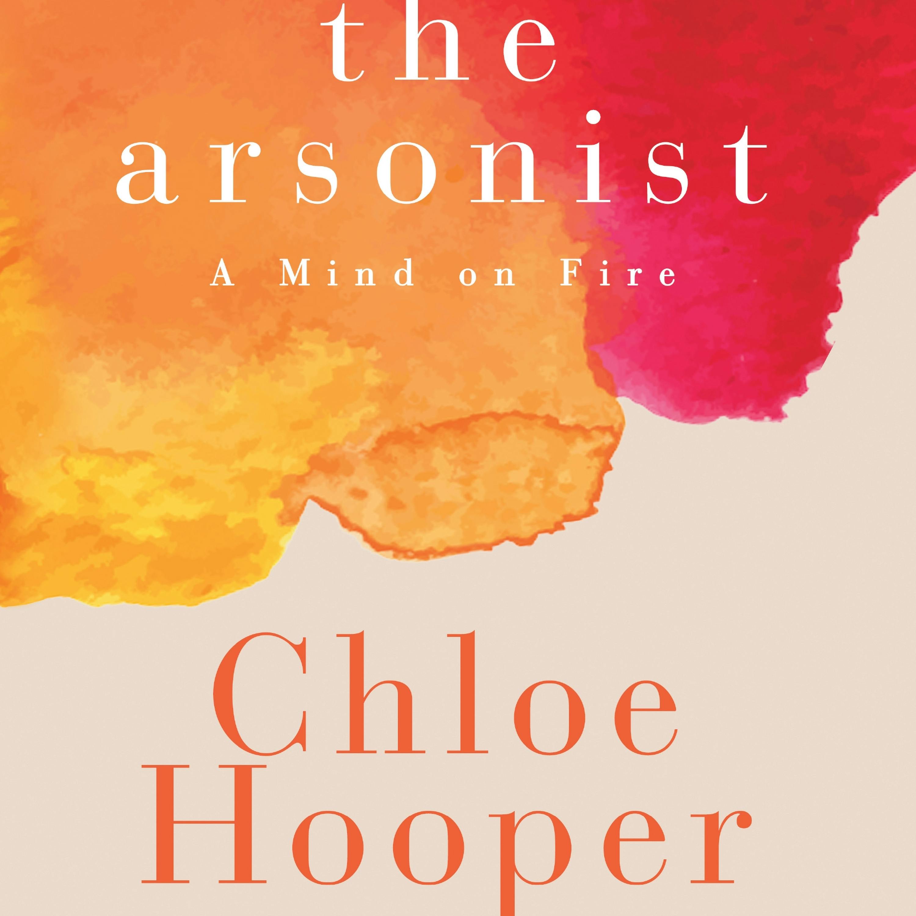 Q&A with Chloe Hooper (The Arsonist)