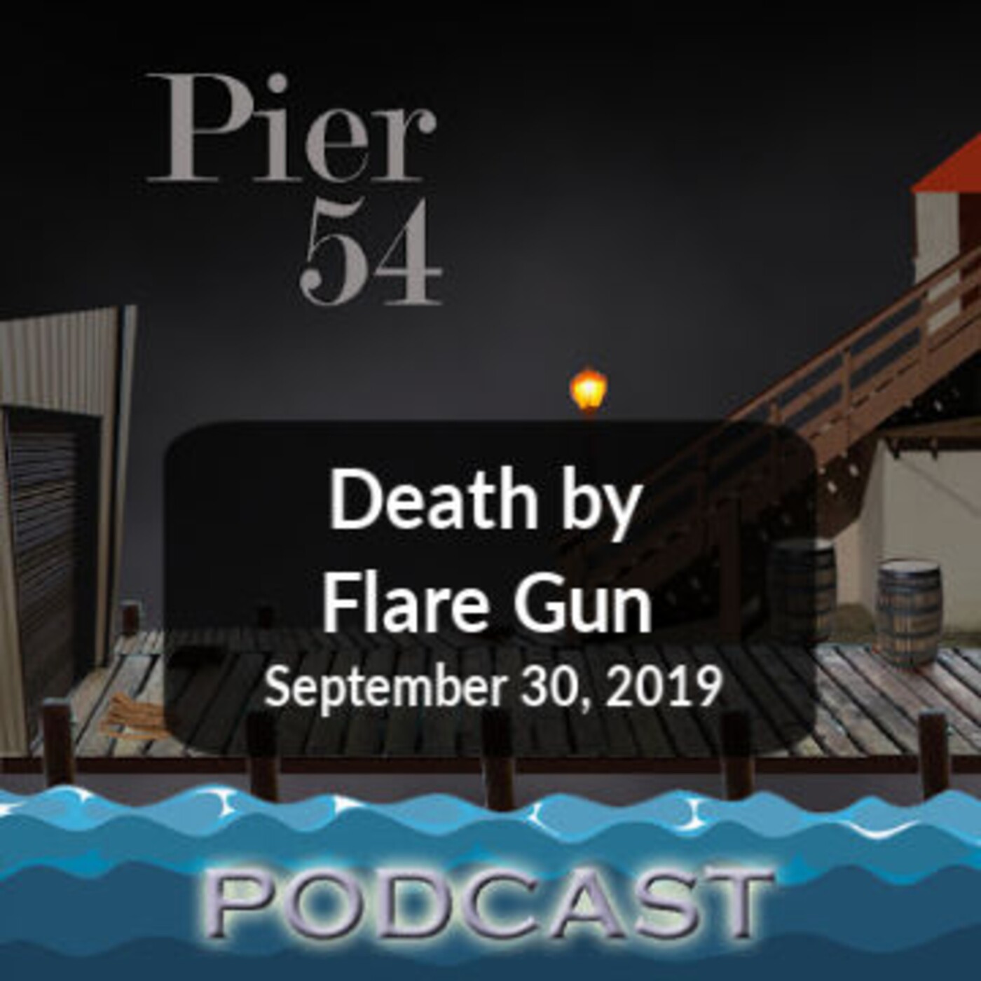 Death by Flare Gun 9/30/19 episode artwork