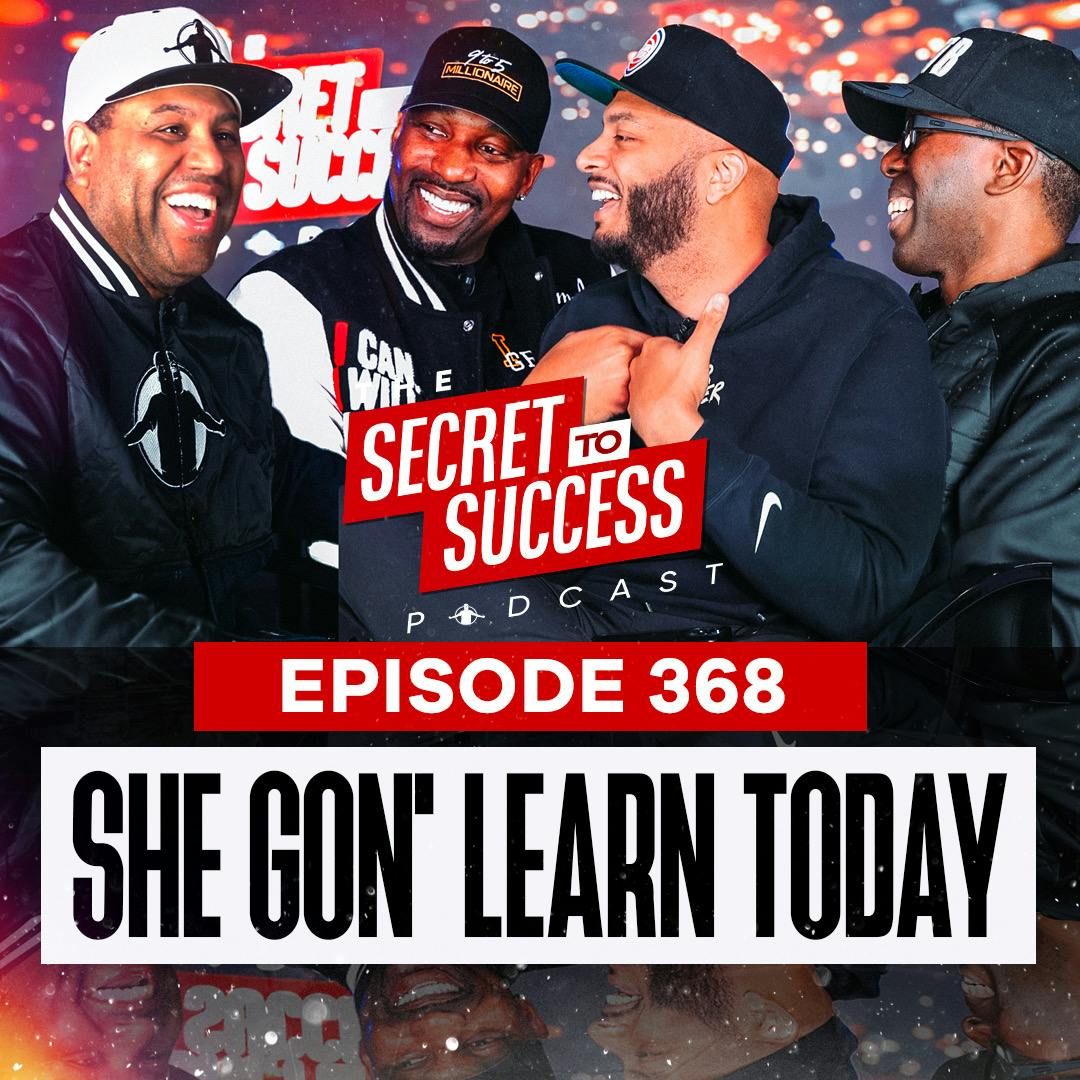 368 - She Gon’ Learn Today