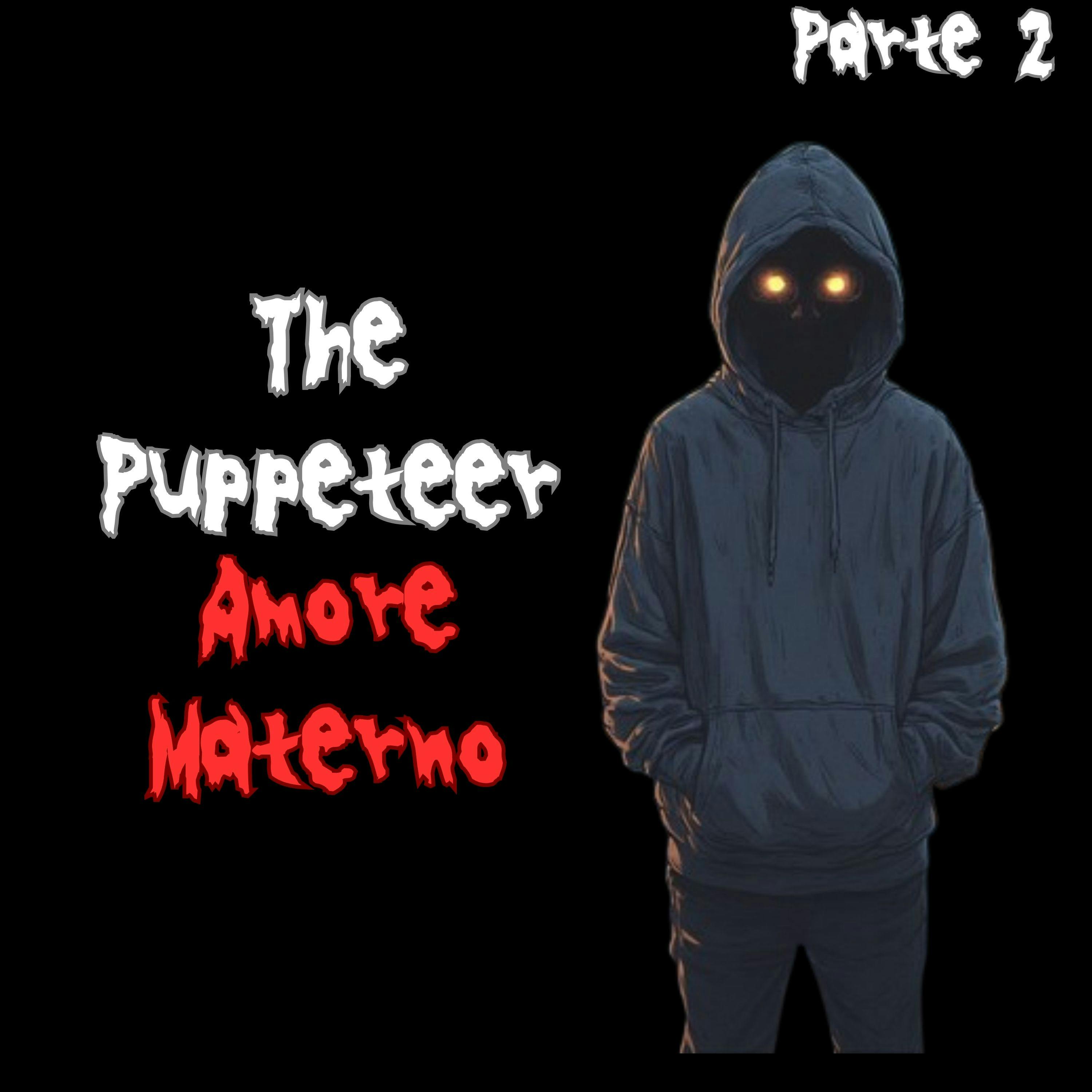 The Puppeteer 2 : Amore Materno The Puppeteer 2 : Amore Materno