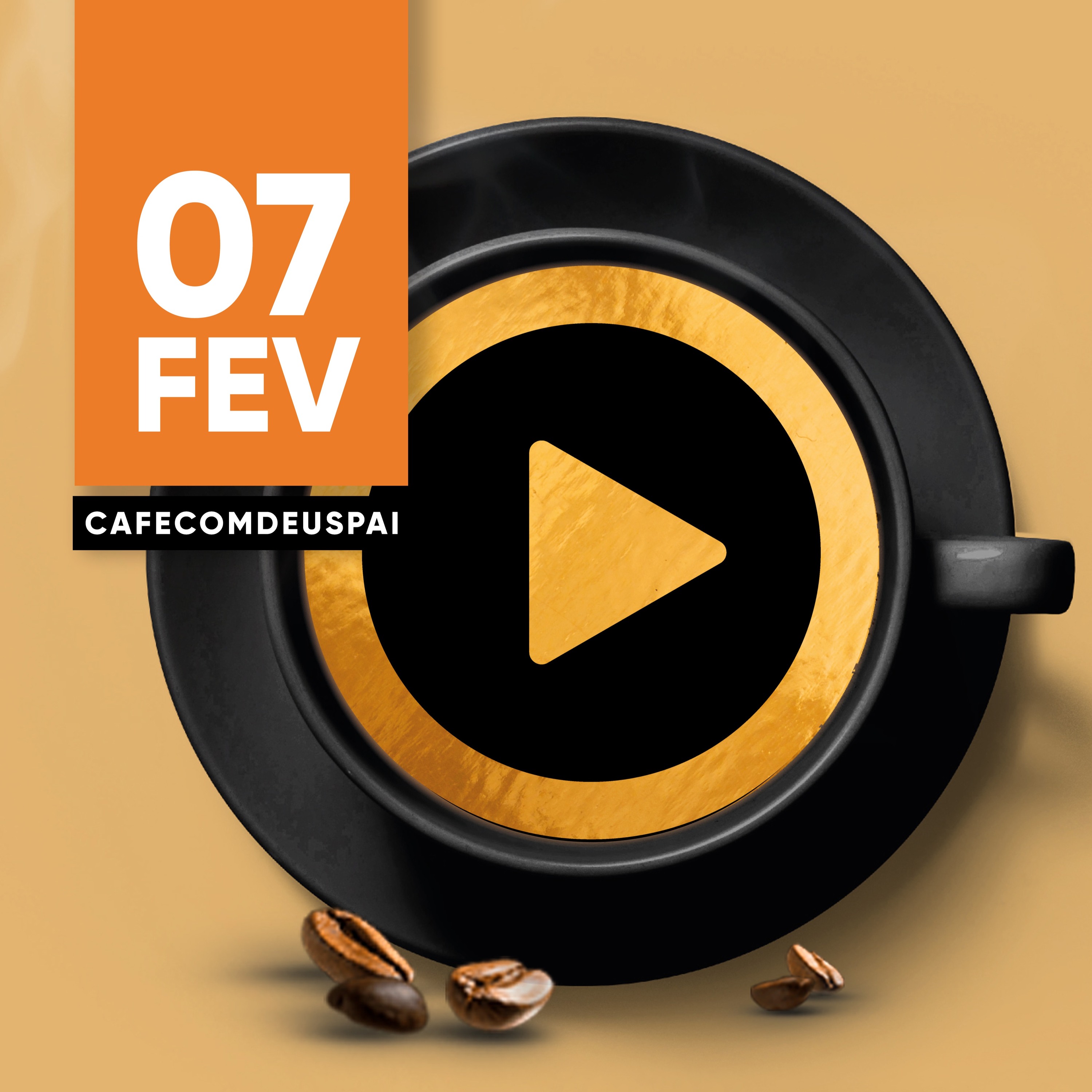 Café com Deus Pai - 07/fev