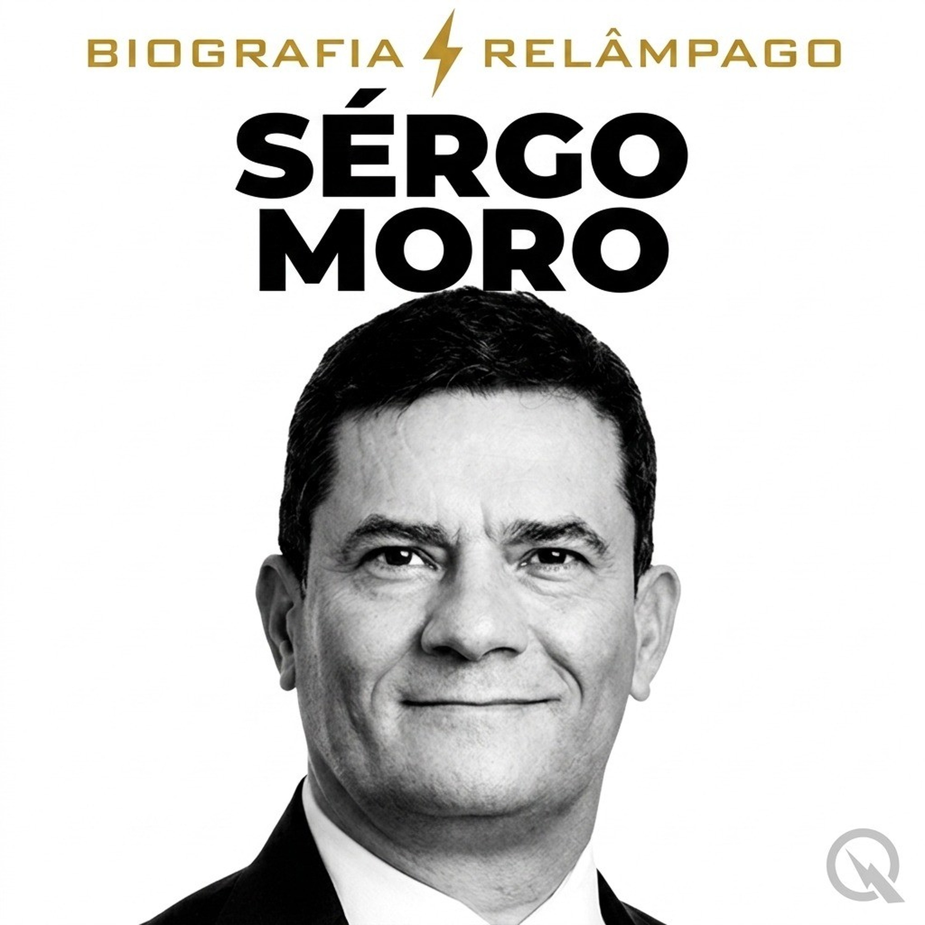 Sérgio Moro - Biografia Relâmpago