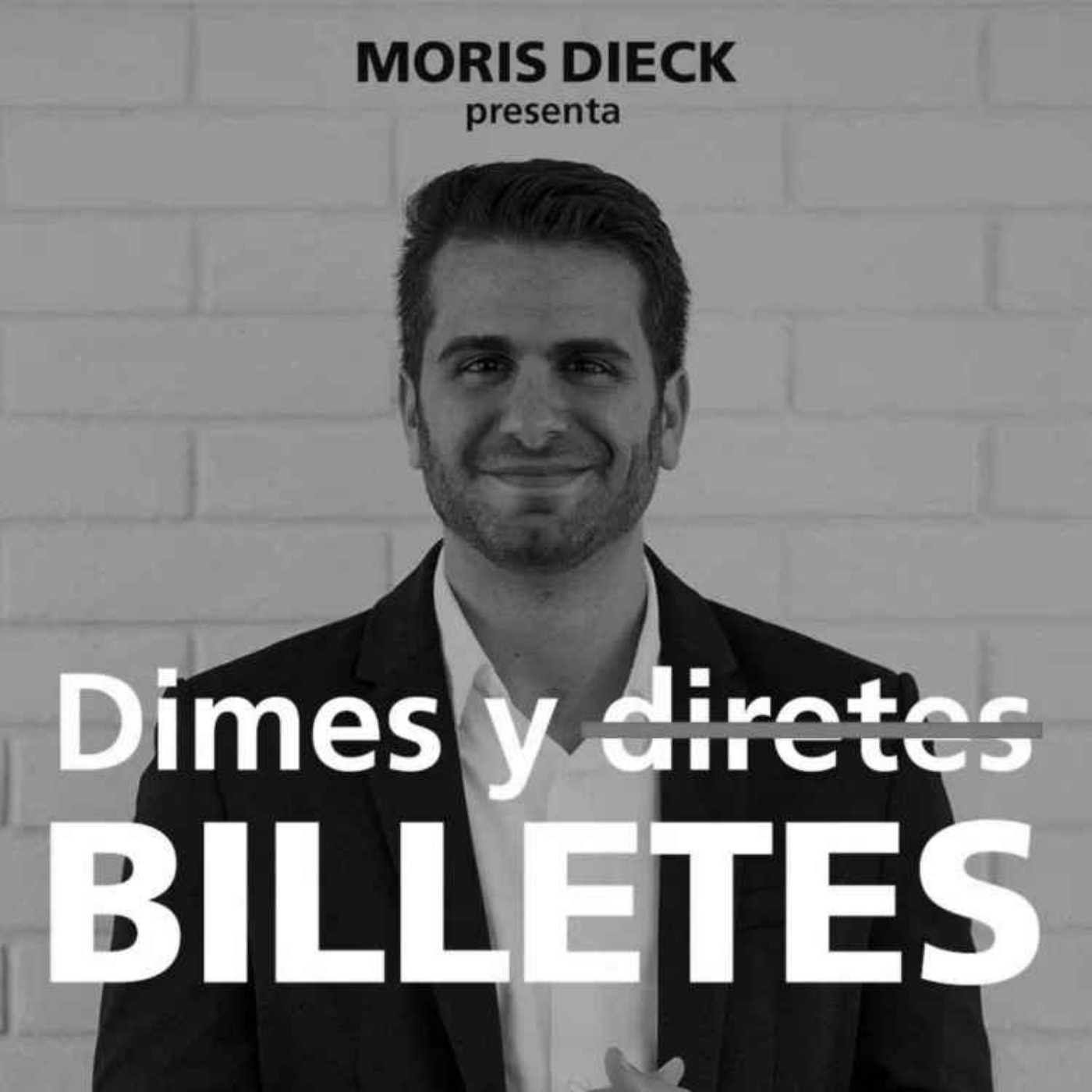 Dimes y Billetes