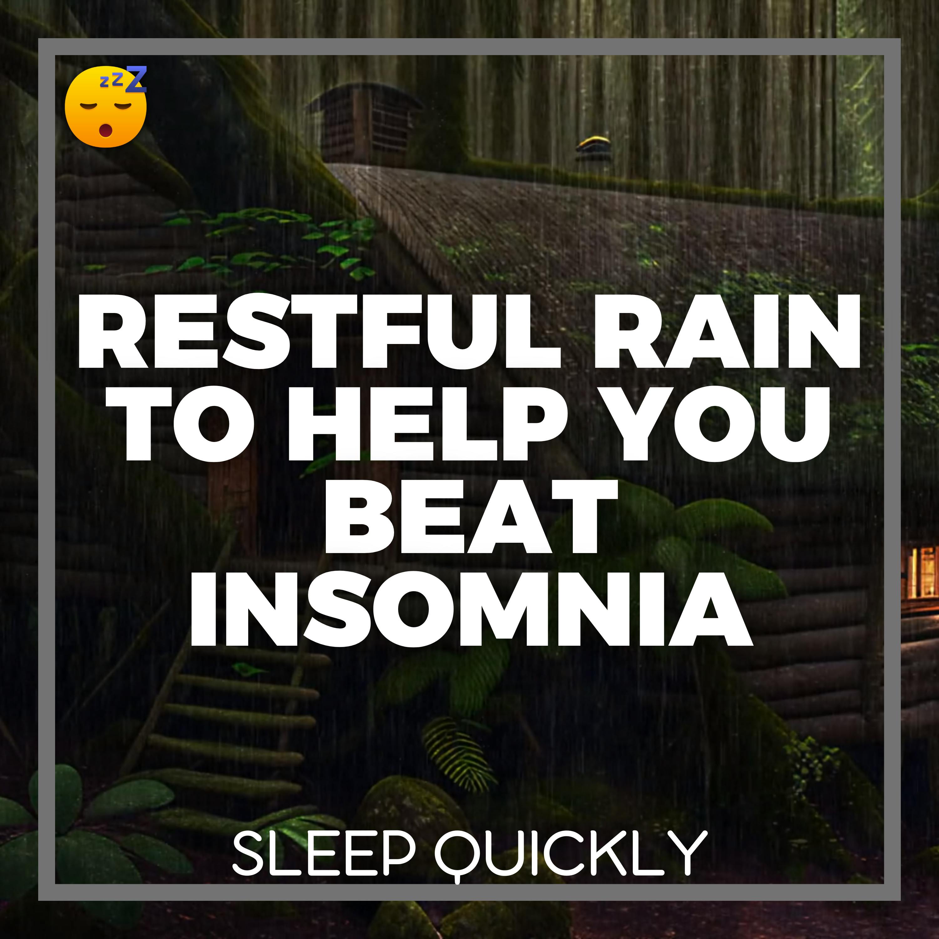 😴🌧️🎵 Restful RAIN and Relaxing MUSIC to Help You Beat INSOMNIA episode artwork