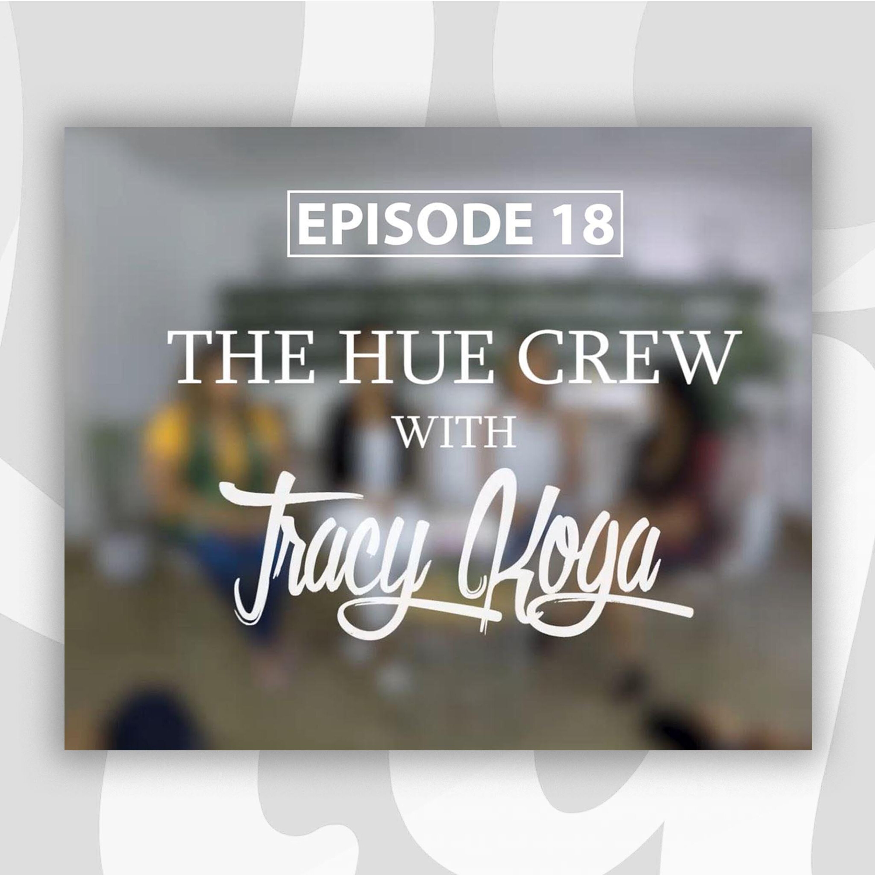 Hue Crew Crack the Glass Ceiling episode artwork