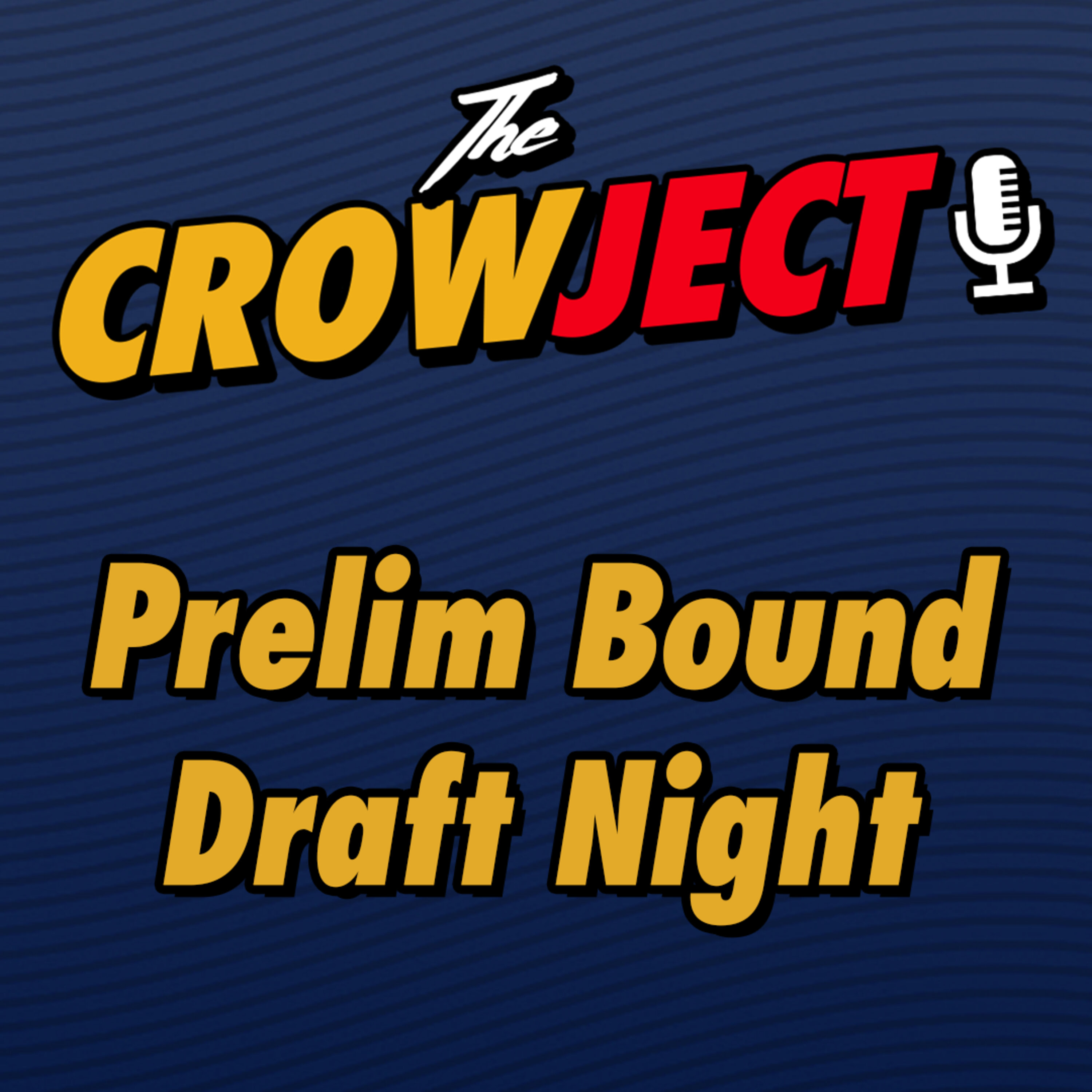 Prelim Bound Draft Night - uncut