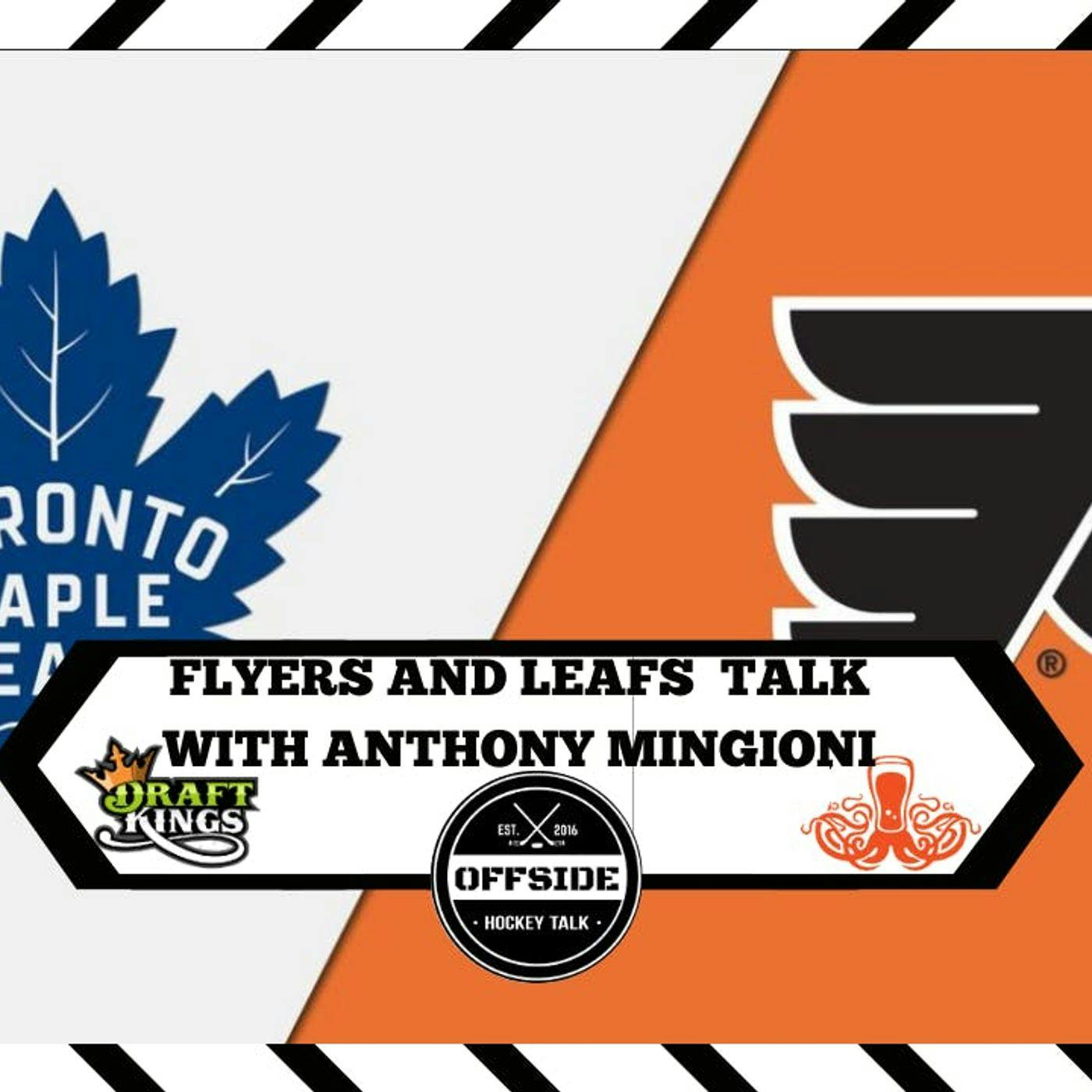 Flyers and Leafs Season Preview With Anthony Mingioni Flyers and Leafs Season Preview With Anthony Mingioni