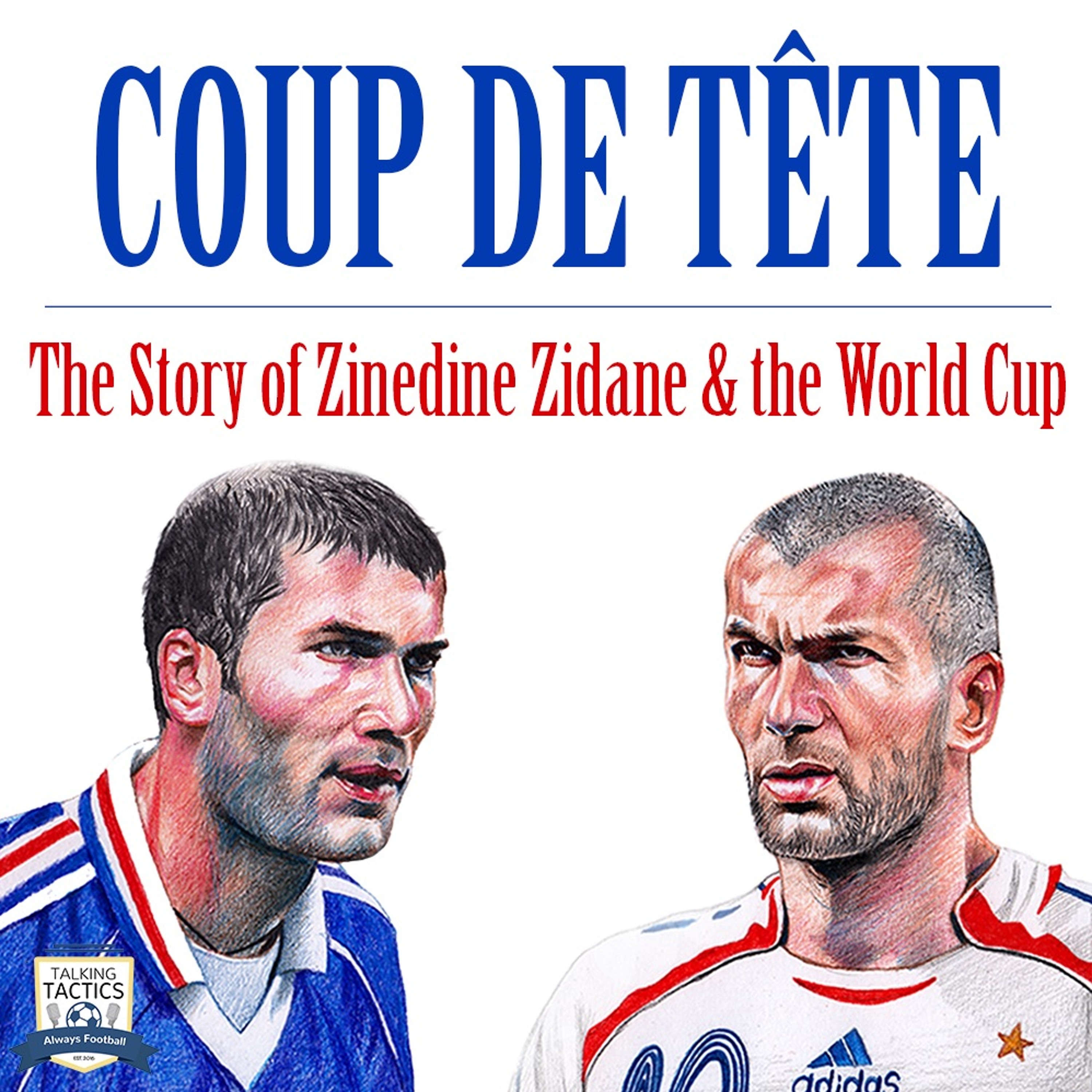 Coup de tête: Zinedine Zidane and the World Cup episode artwork