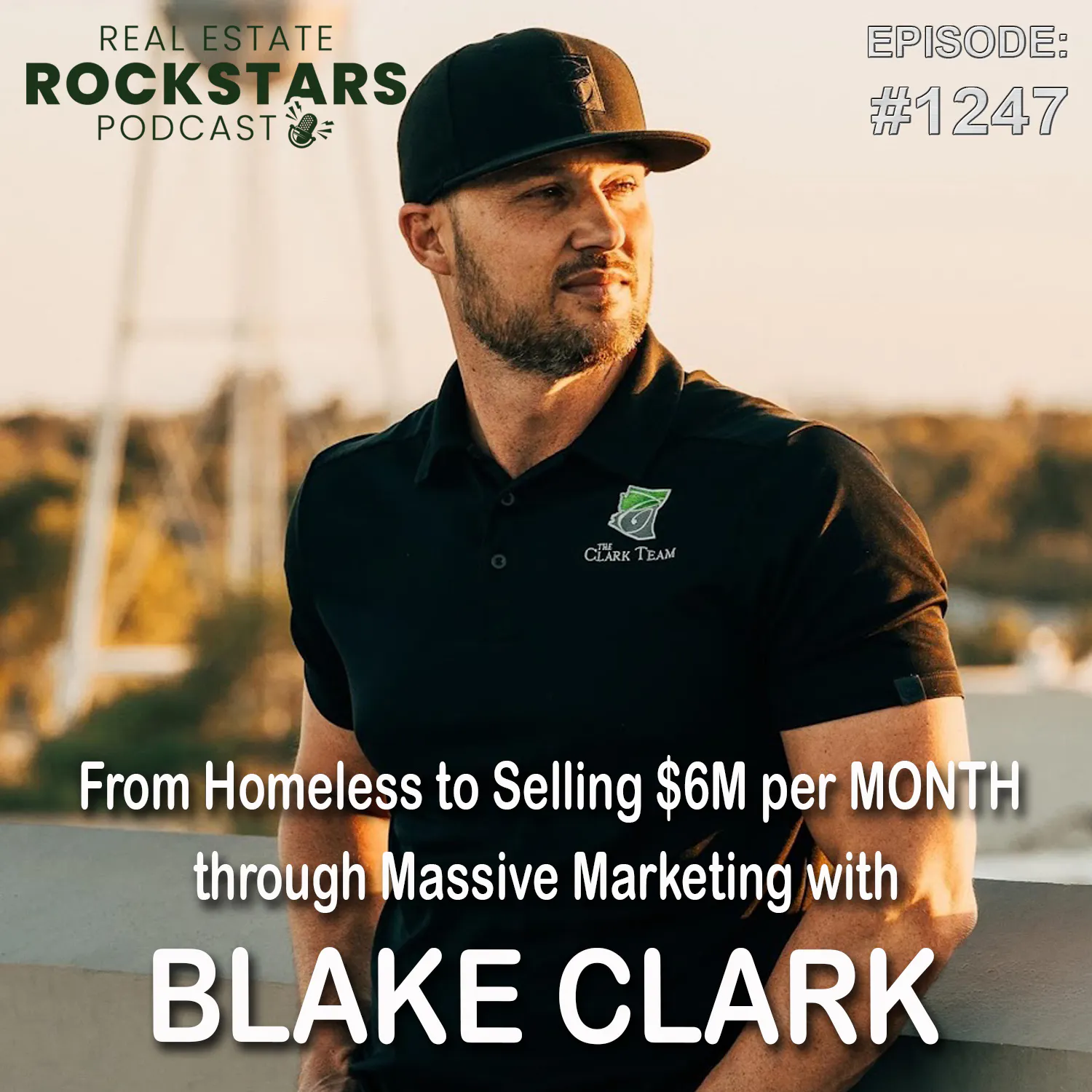1247: From Homeless to Selling $6M per MONTH through Massive Marketing with Blake Clark