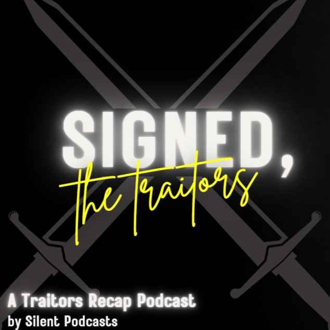 Signed, The Traitors: A Traitors Recap Podcast -- Draft & Cast Deep Dive episode artwork