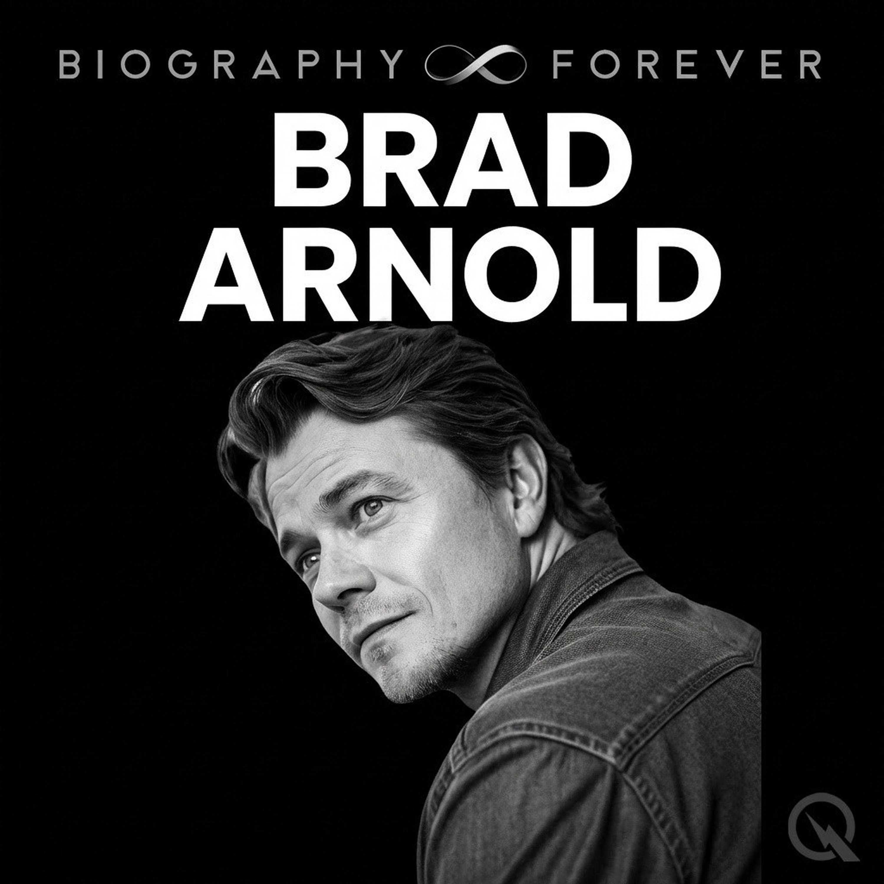 Brad Arnold - Biography Forever podcast artwork