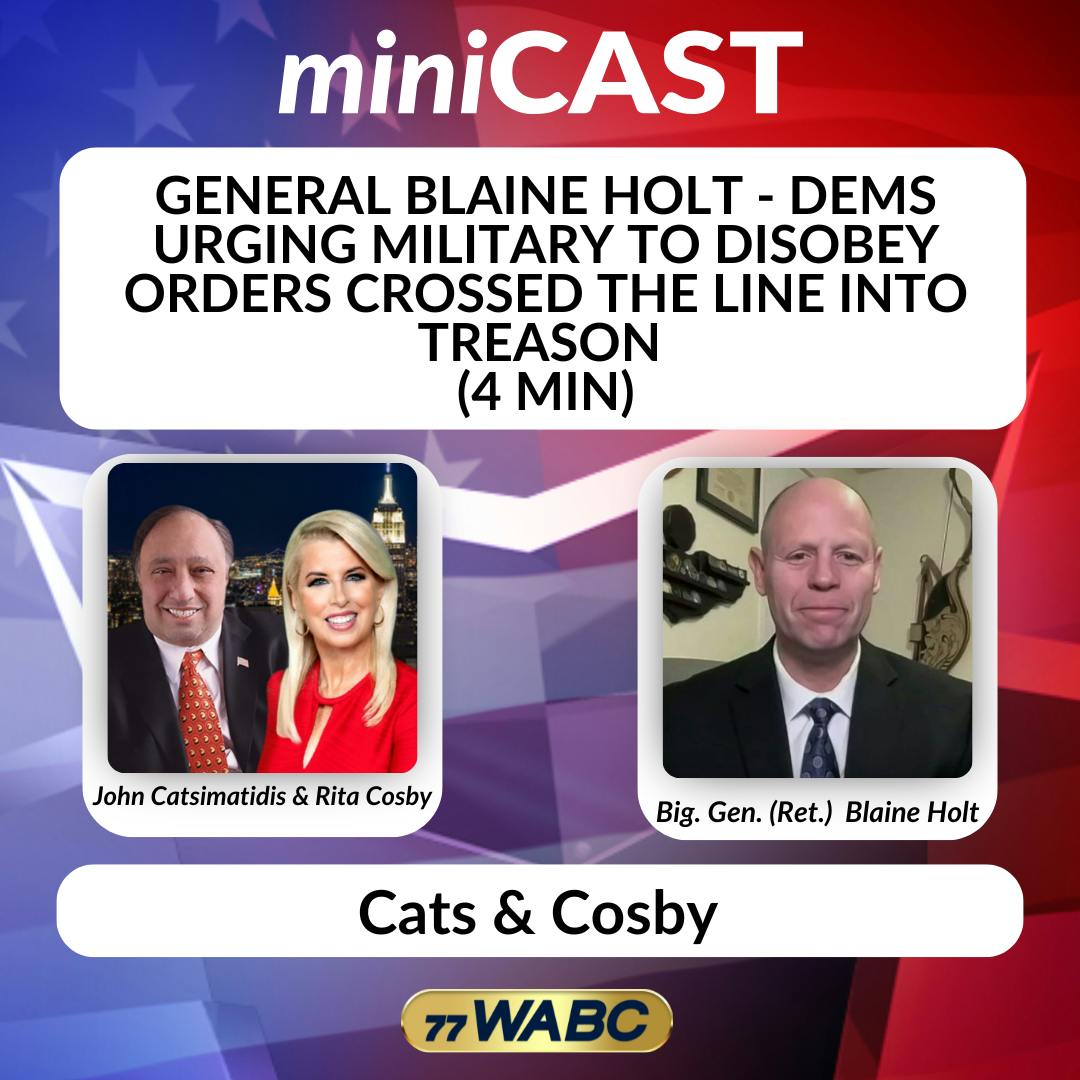 General Blaine Holt - Dems Urging Military to Disobey Orders Crossed the Line into Treason | 11-20-25 General Blaine Holt - Dems Urging Military to Disobey Orders Crossed the Line into Treason | 11-20-25