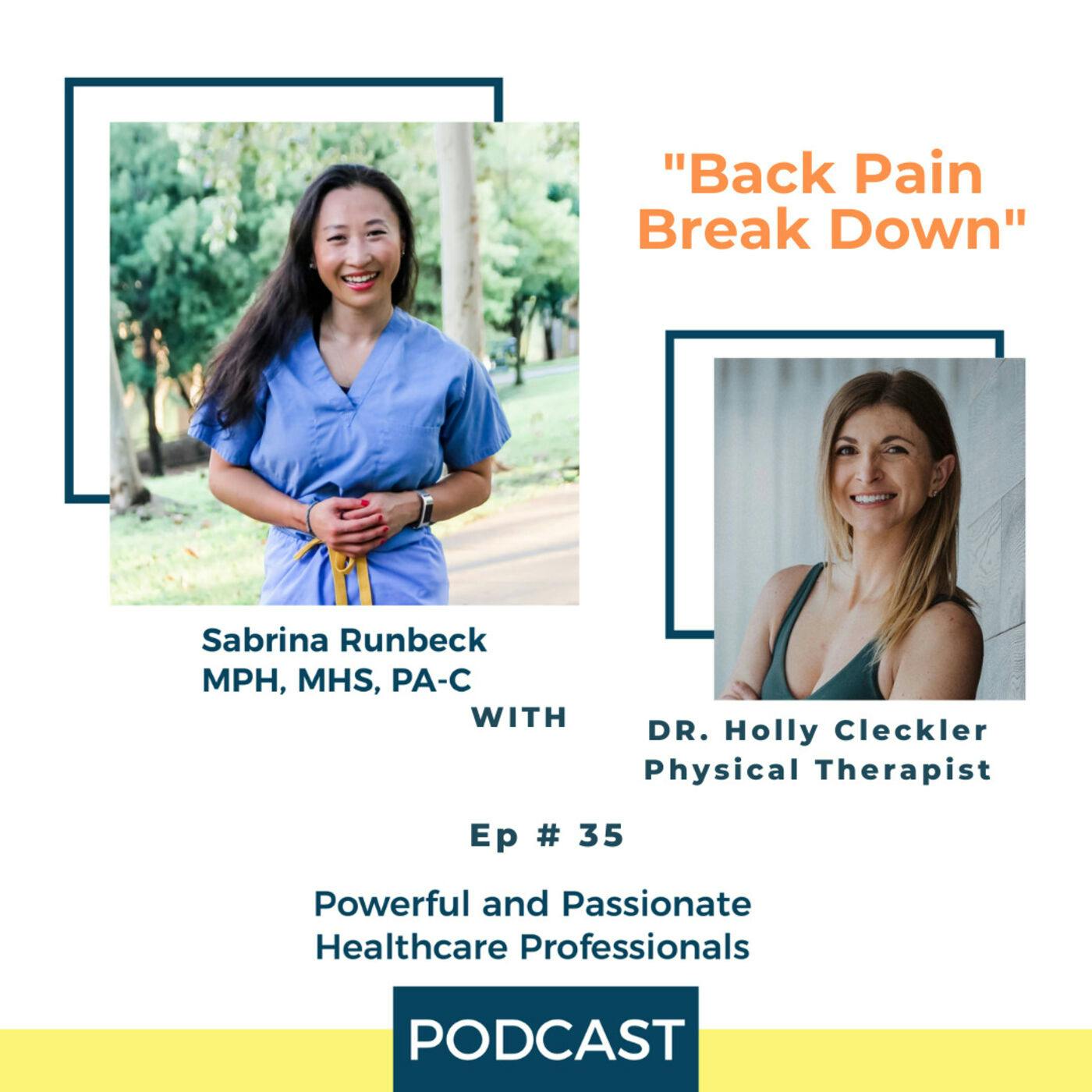 Ep 35 –  Back Pain Break Down with Dr. Holly Cleckler
