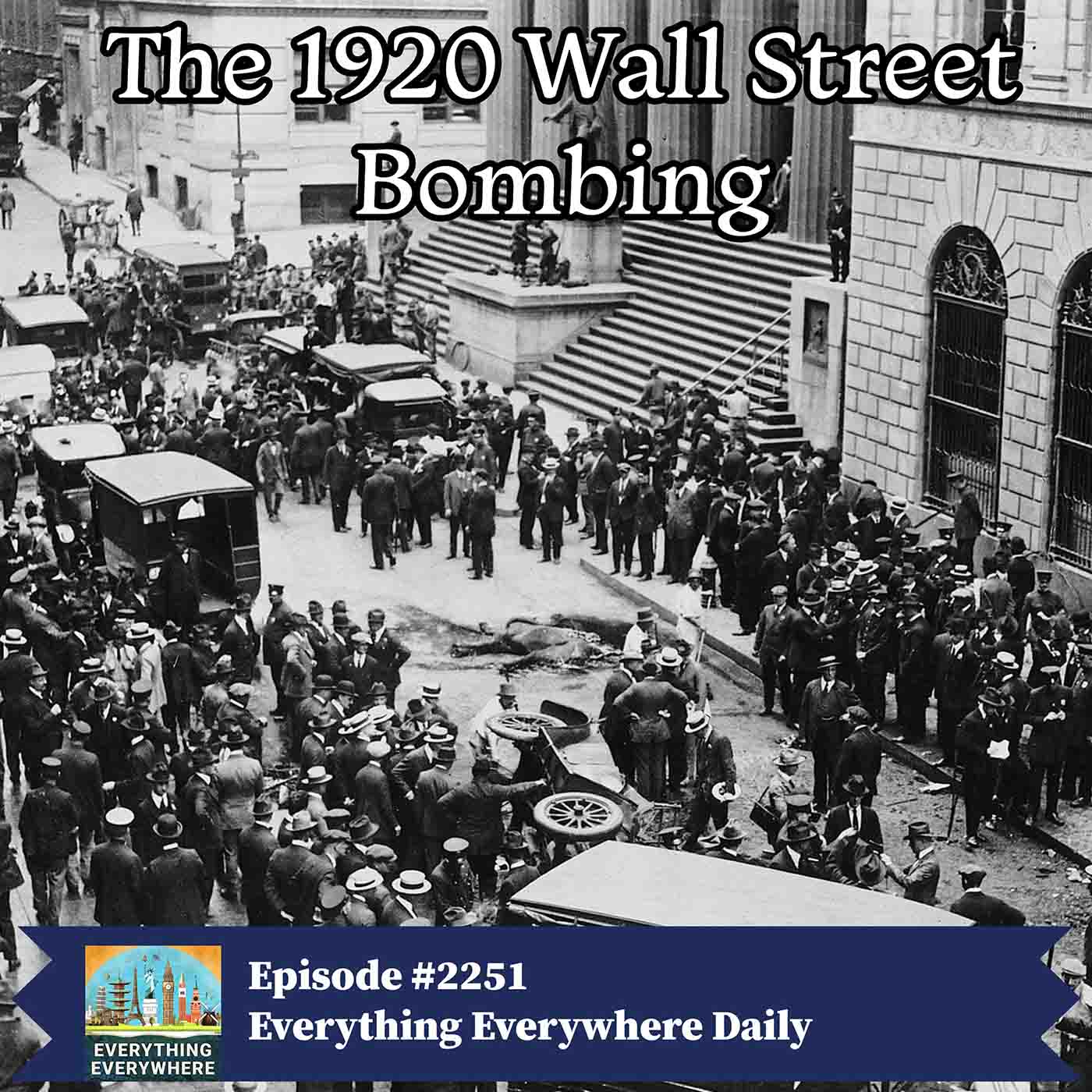 The 1920 Wall Street Bombing episode artwork