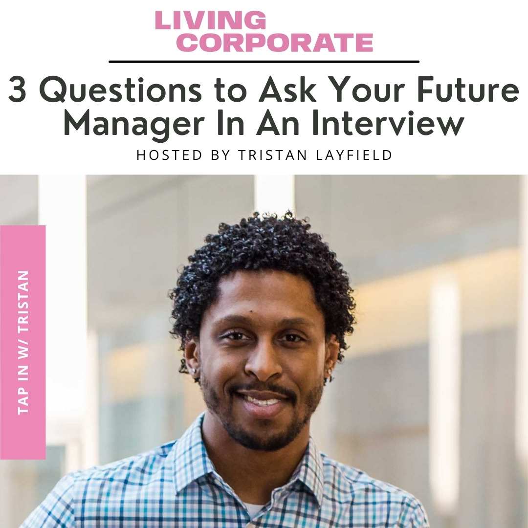 TAP In with Tristan : 3 Questions to Ask Your Future Manager In An Interview episode artwork