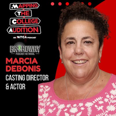Ep. 85 (AE): Marcia Debonis (Casting Director/Actor) on Casting from the Actor’s Perspective 
