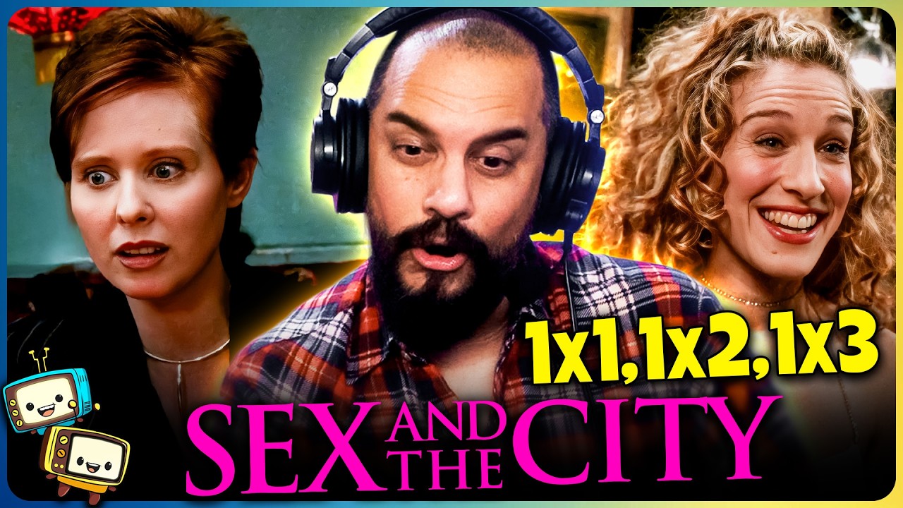 SEX AND THE CITY (1998) 1x1, 1x2, & 1x3 Reaction! | First Time Watch! | Sarah Jessica Parker episode artwork