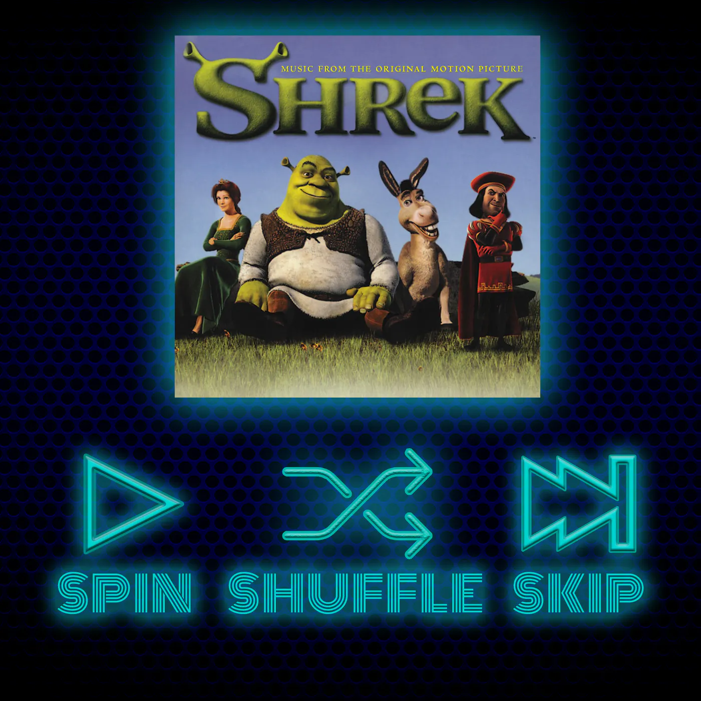 Spin Shuffle Skip - Shrek Soundtrack episode artwork