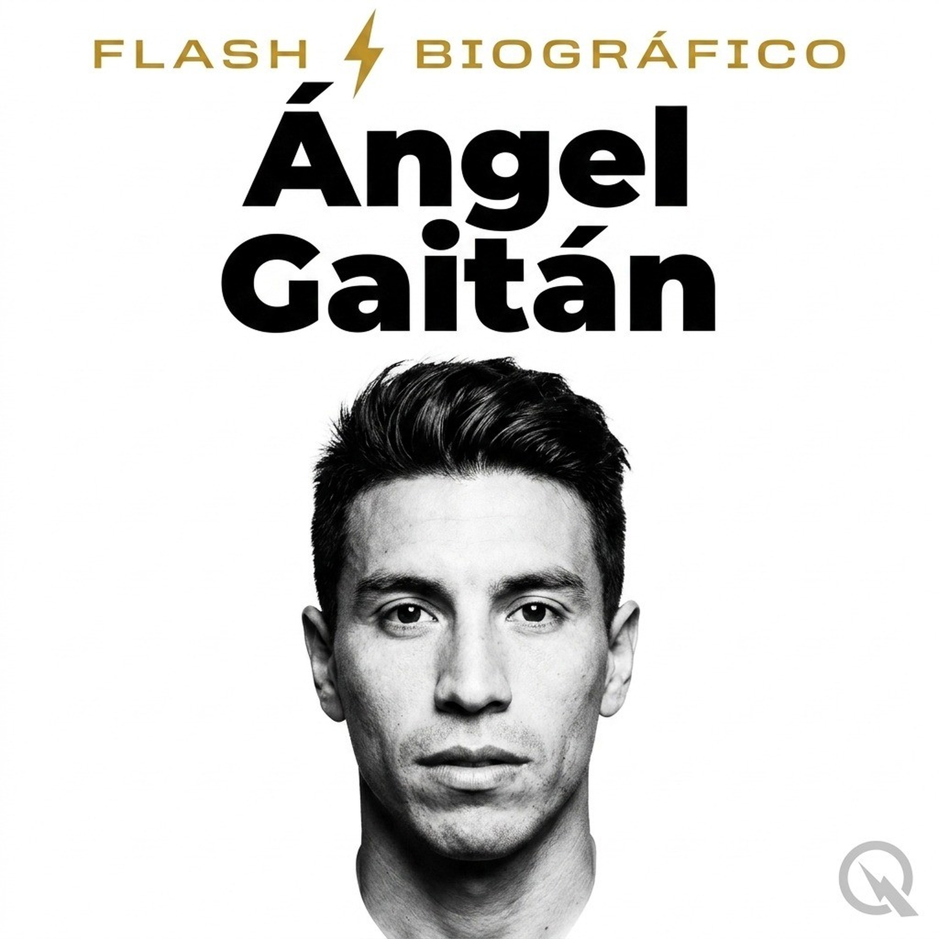 Ángel Gaitán - Flash Biográfico