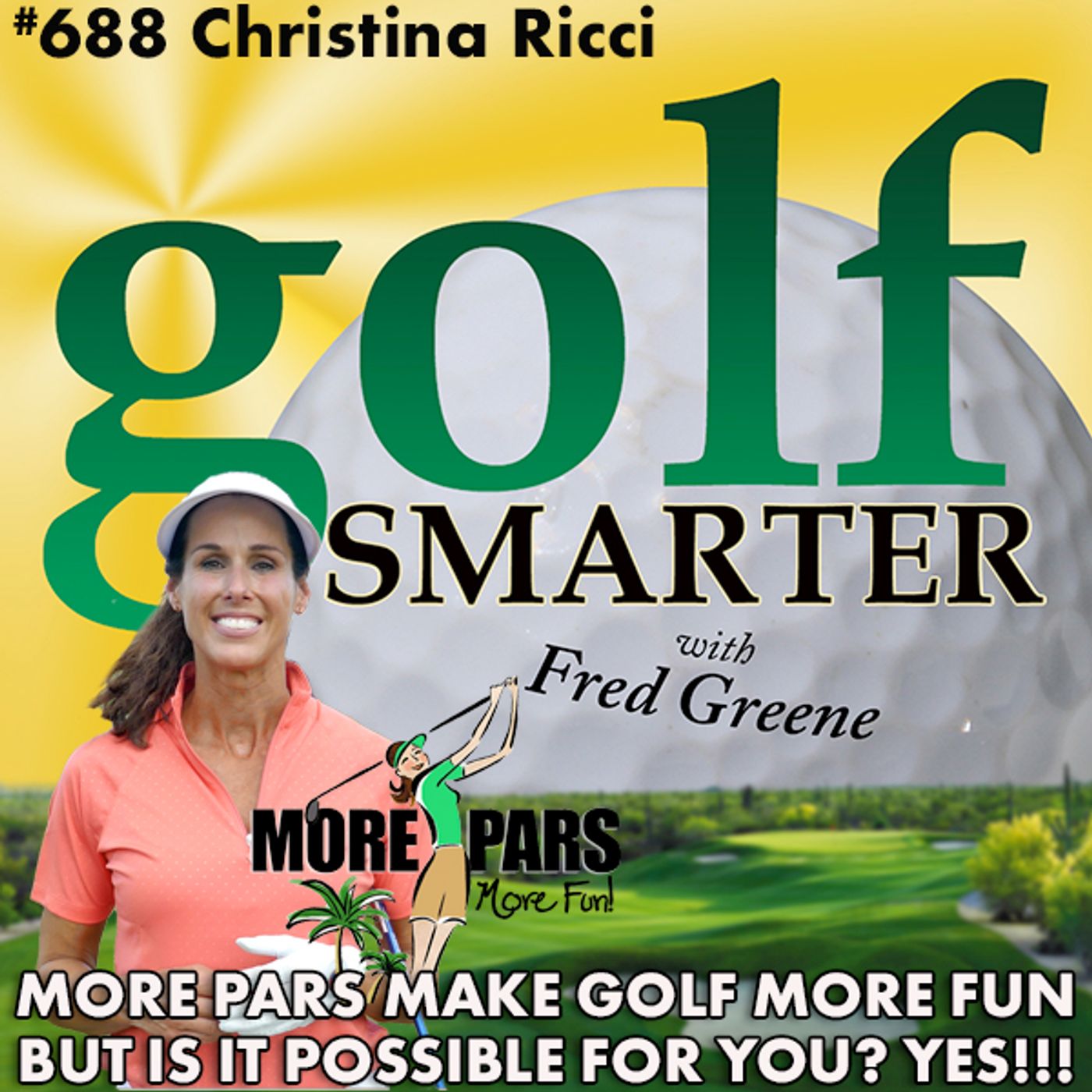 More Pars Makes Golf More Fun. But Is It Possible For You? YES! with Christina Ricci episode artwork